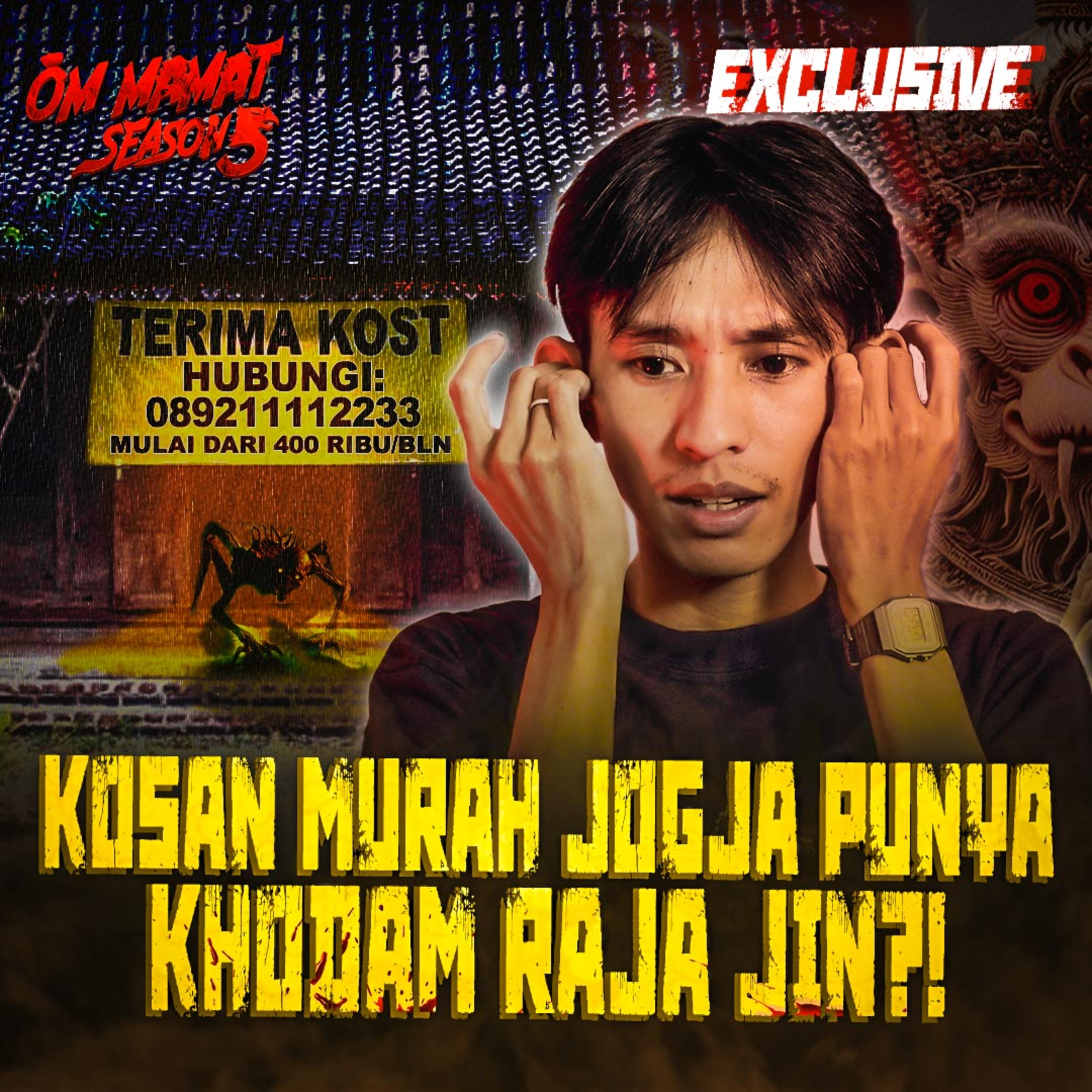184. Kos Murah Angker Jogja Ada Khodam Raja Jin?! - OM MAMAT SEASON 5