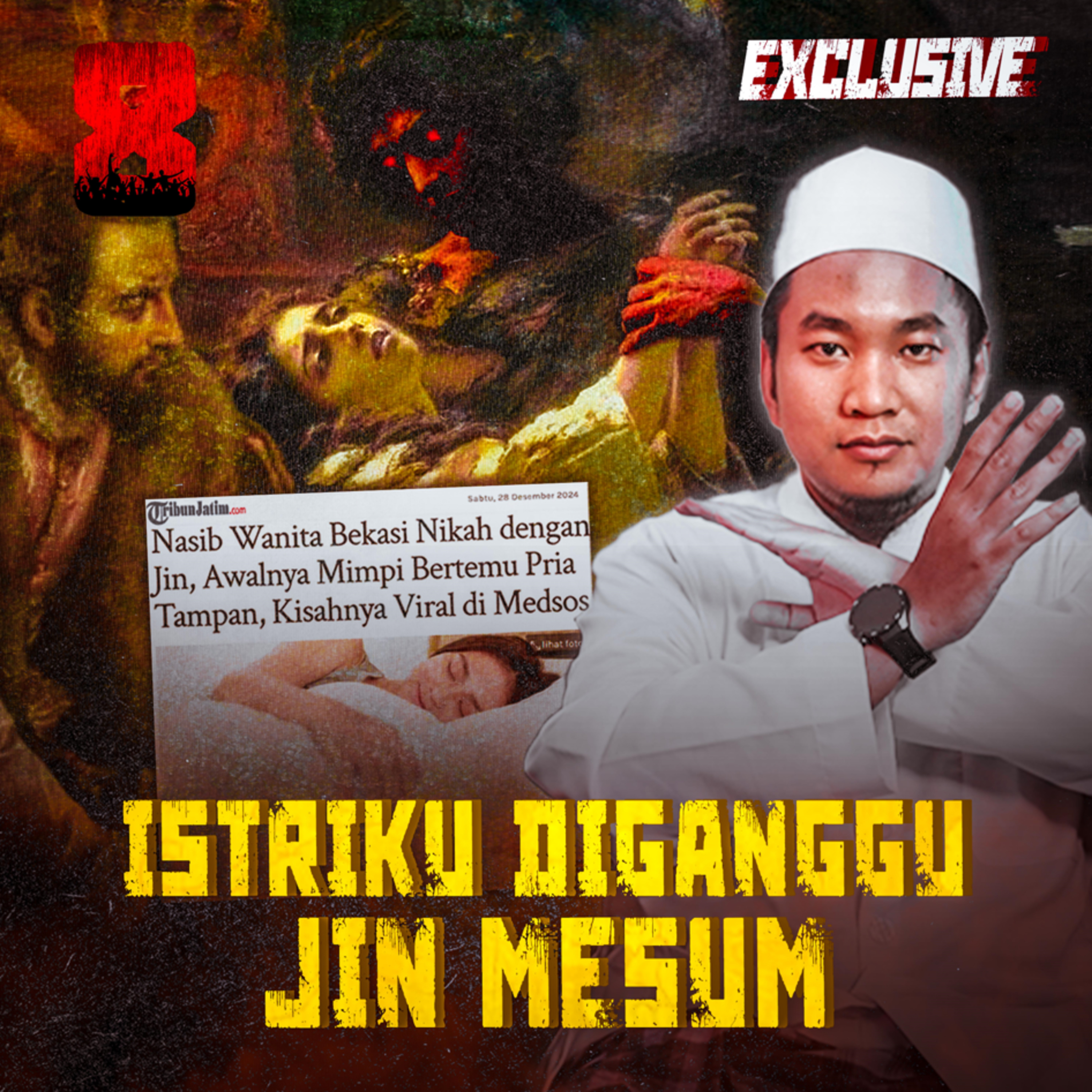 233. Ternyata Manusia Bisa Menikah Dengan Jin?! Teror Jin Perusak Rumah Tangga