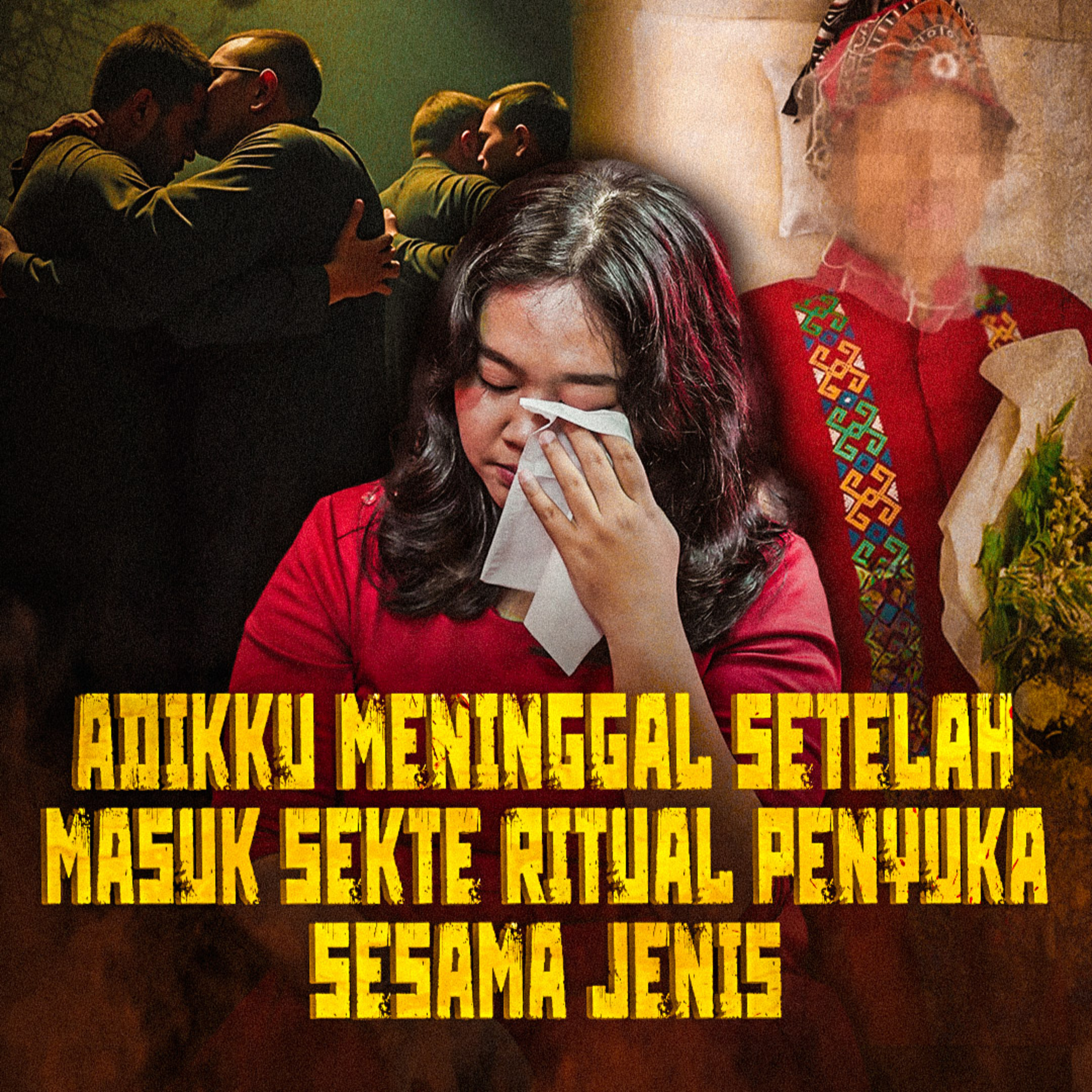 276. VIRAL DI TIKTOK! Adikku Meninggal Karena Sekte Penyuka Sesama Jenis