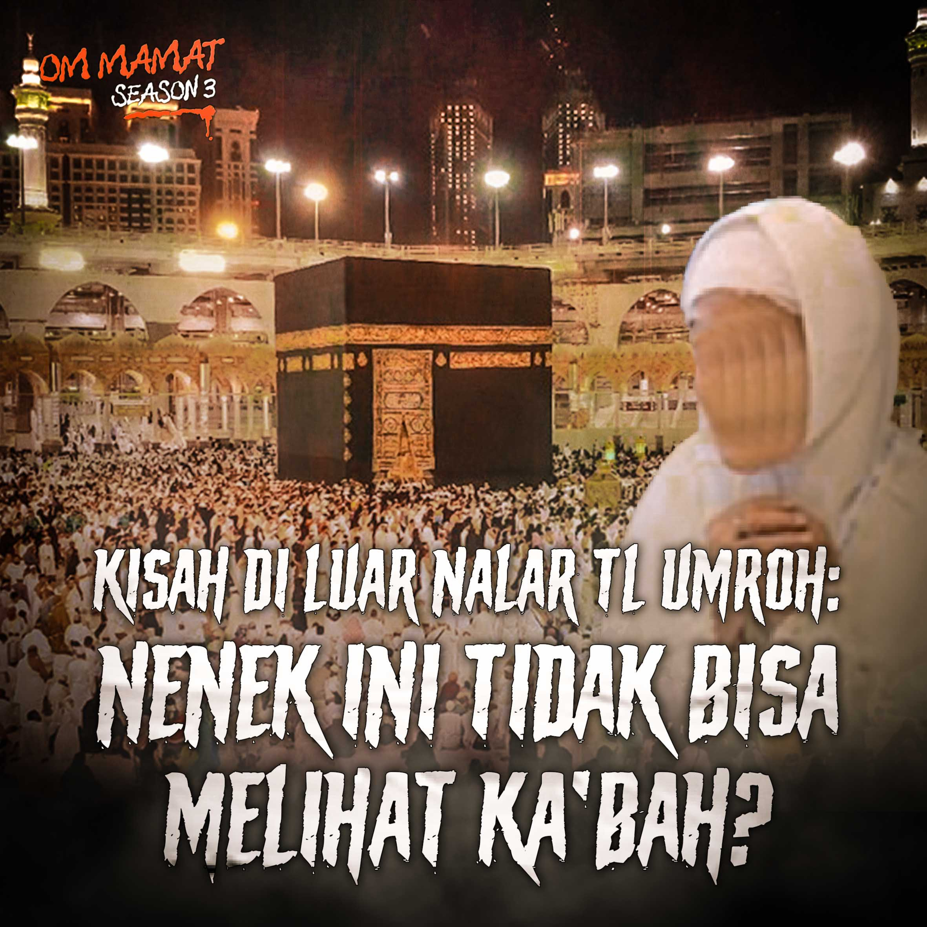282. Kisah Di Luar Nurul TourGuide Umroh & Haji di Tanah Mekkah, Teror Sosok Besar di Masjidil Haram episode artwork