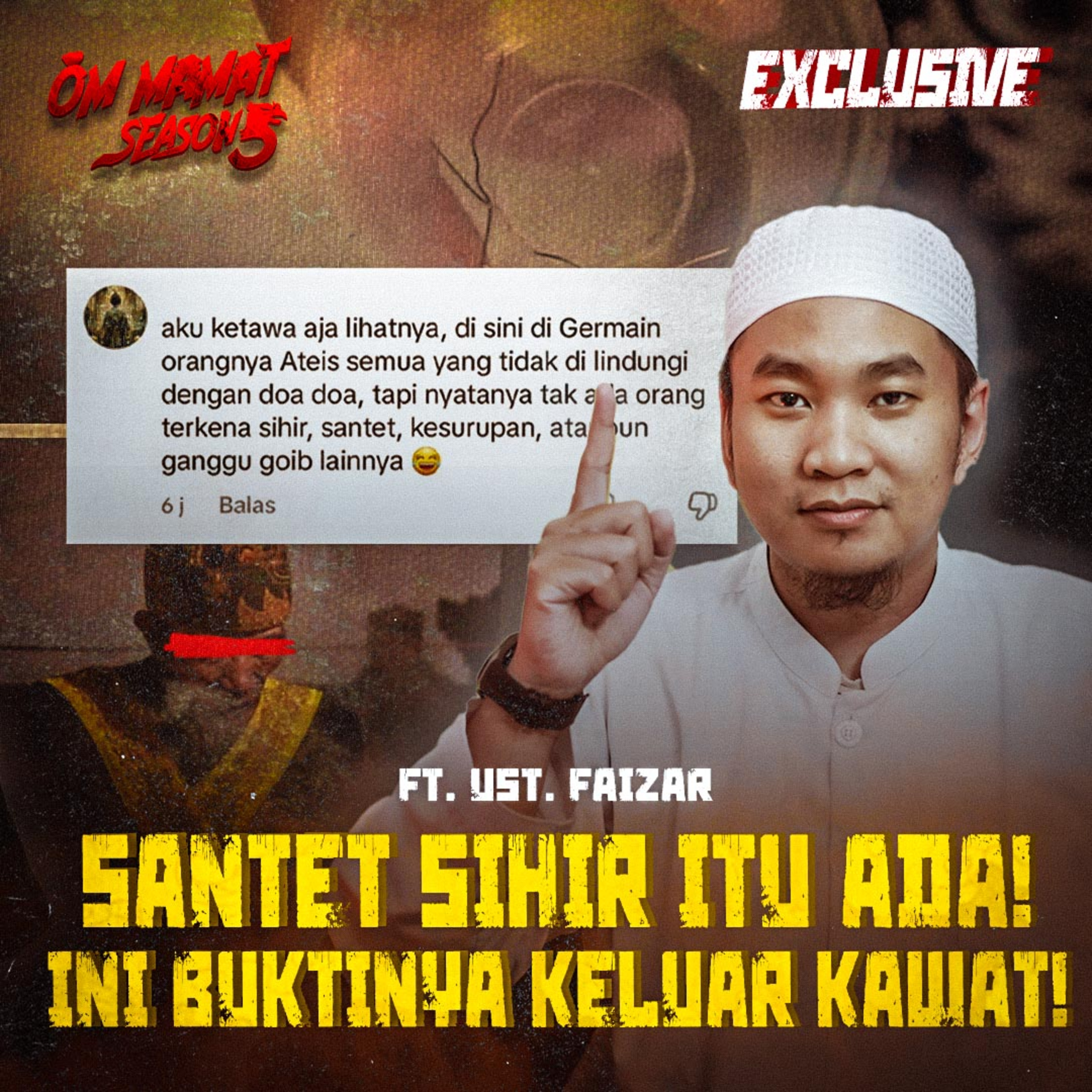 299. Santet & Sihir Itu Ada?! Ustadz Faizar Buka-bukaan Soal Santet! episode artwork