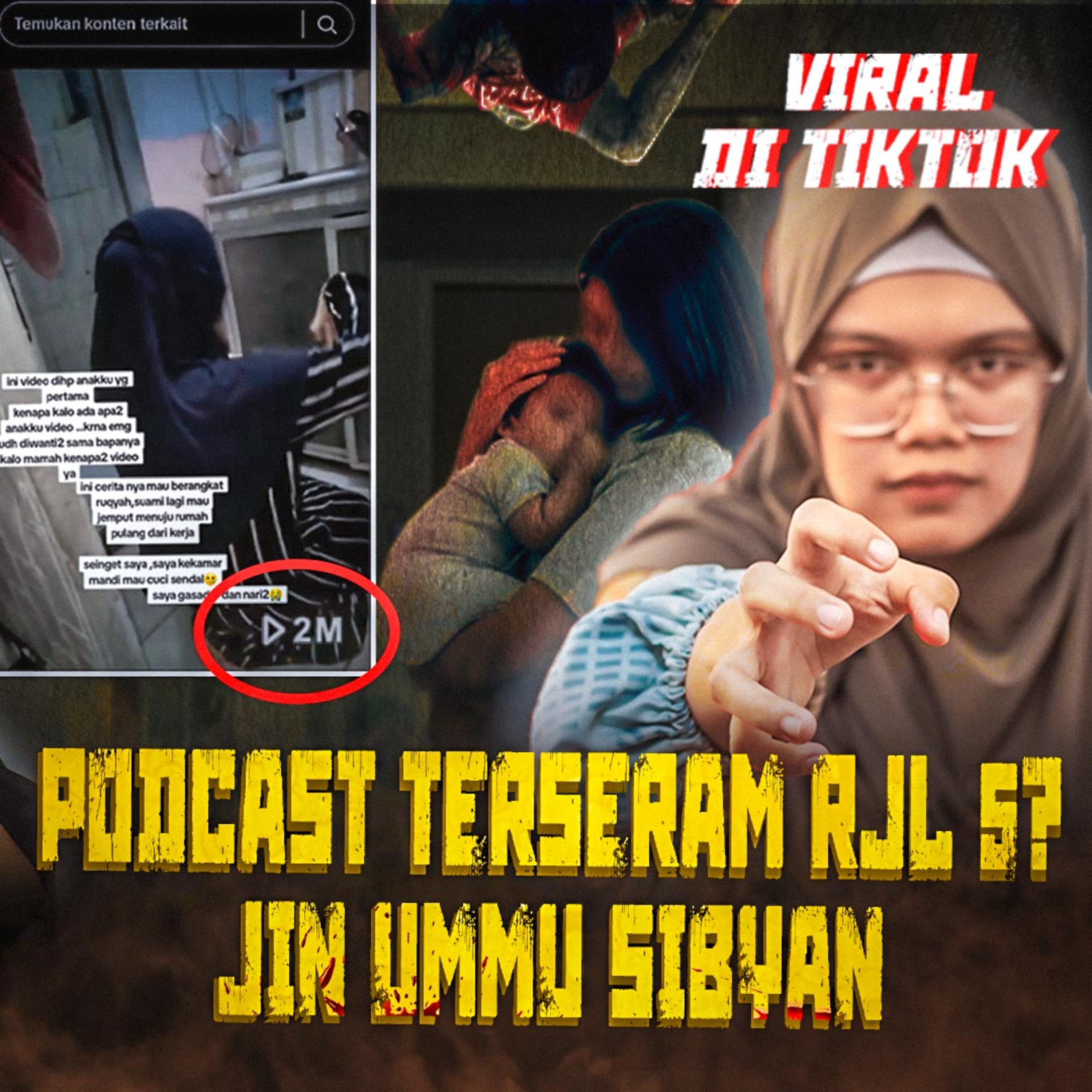 314. PODCAST TERSERAM TAHUN INI? TEROR MENGERIKAN IBU HAMIL! JIN UMMU SIBYAN DATANG KE STUDIO