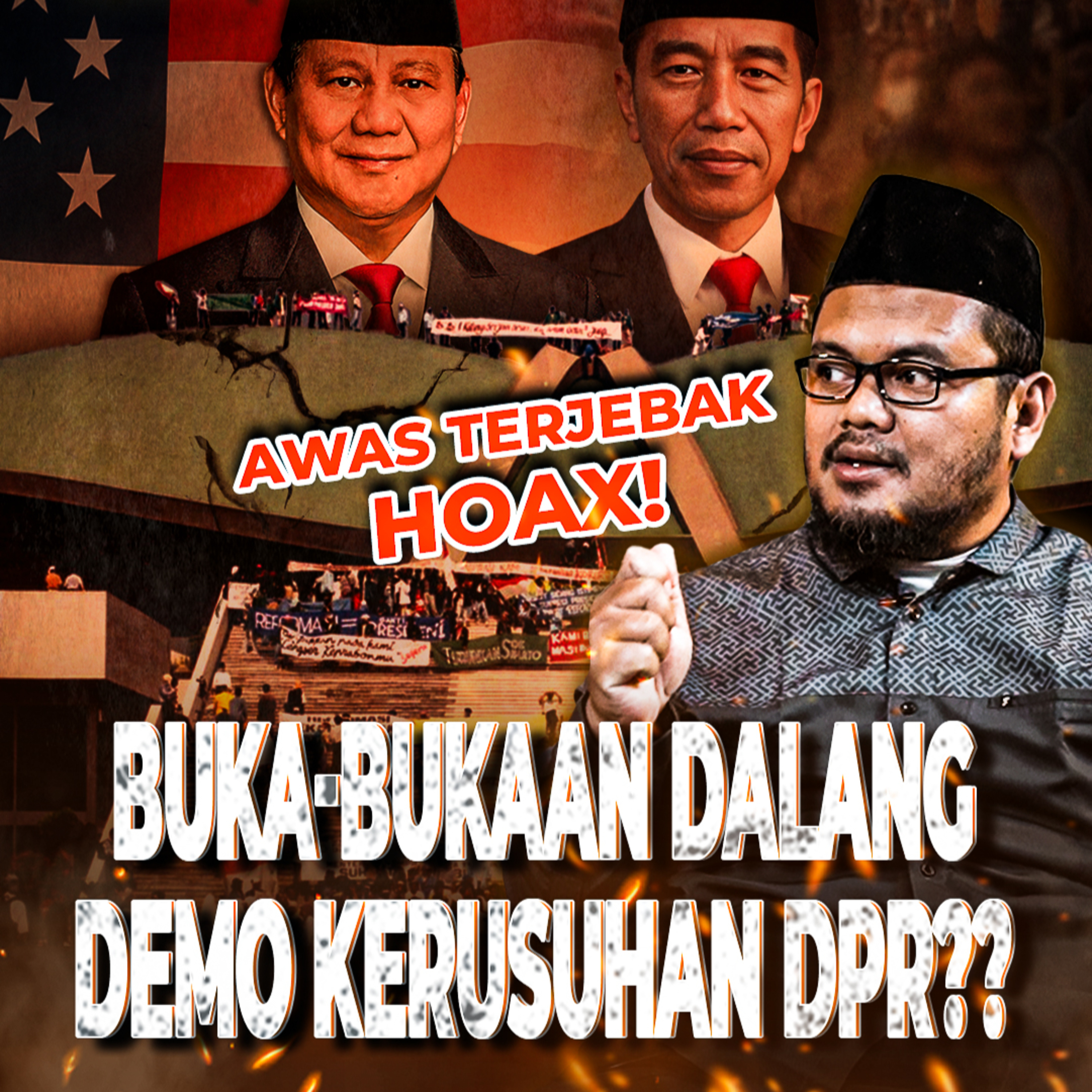 320. DEMO DITUNGGANGI OLEH SIAPA? JANGAN SAMPAI TAHUN 98 TERULANG KEMBALI!