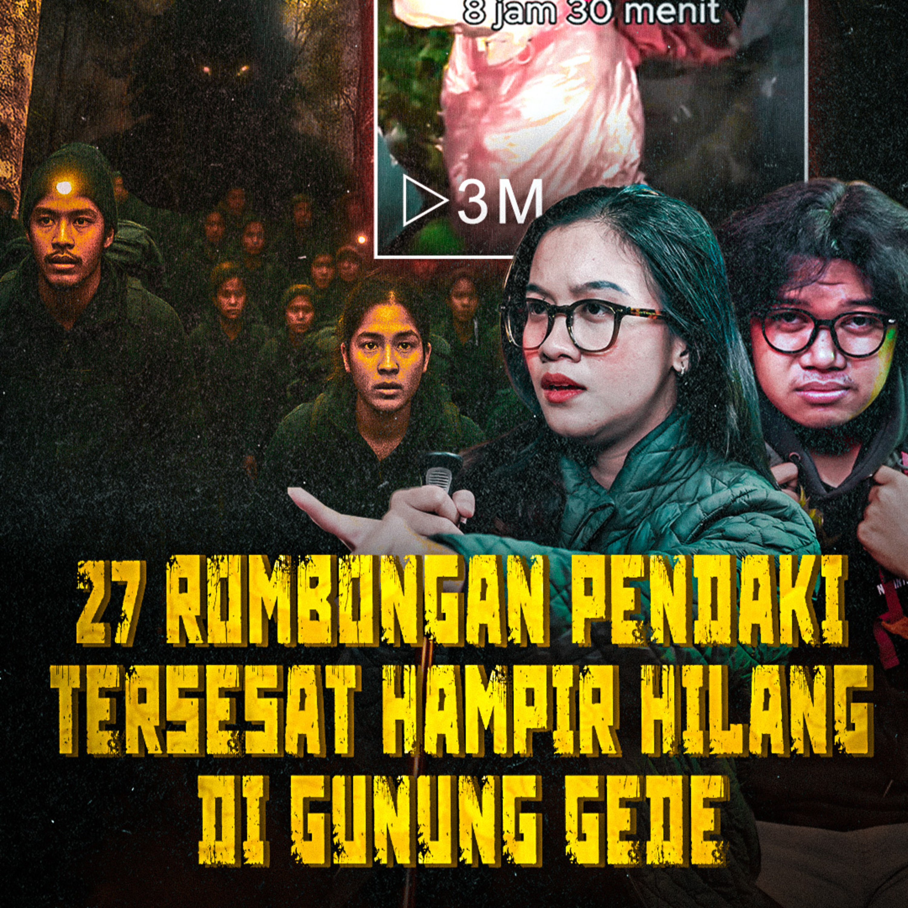 338. TEREKAM KAMERA! VIRAL 27 PENDAKI TERSESAT & HAMPIR MENINGGAL DI GUNUNG GEDE