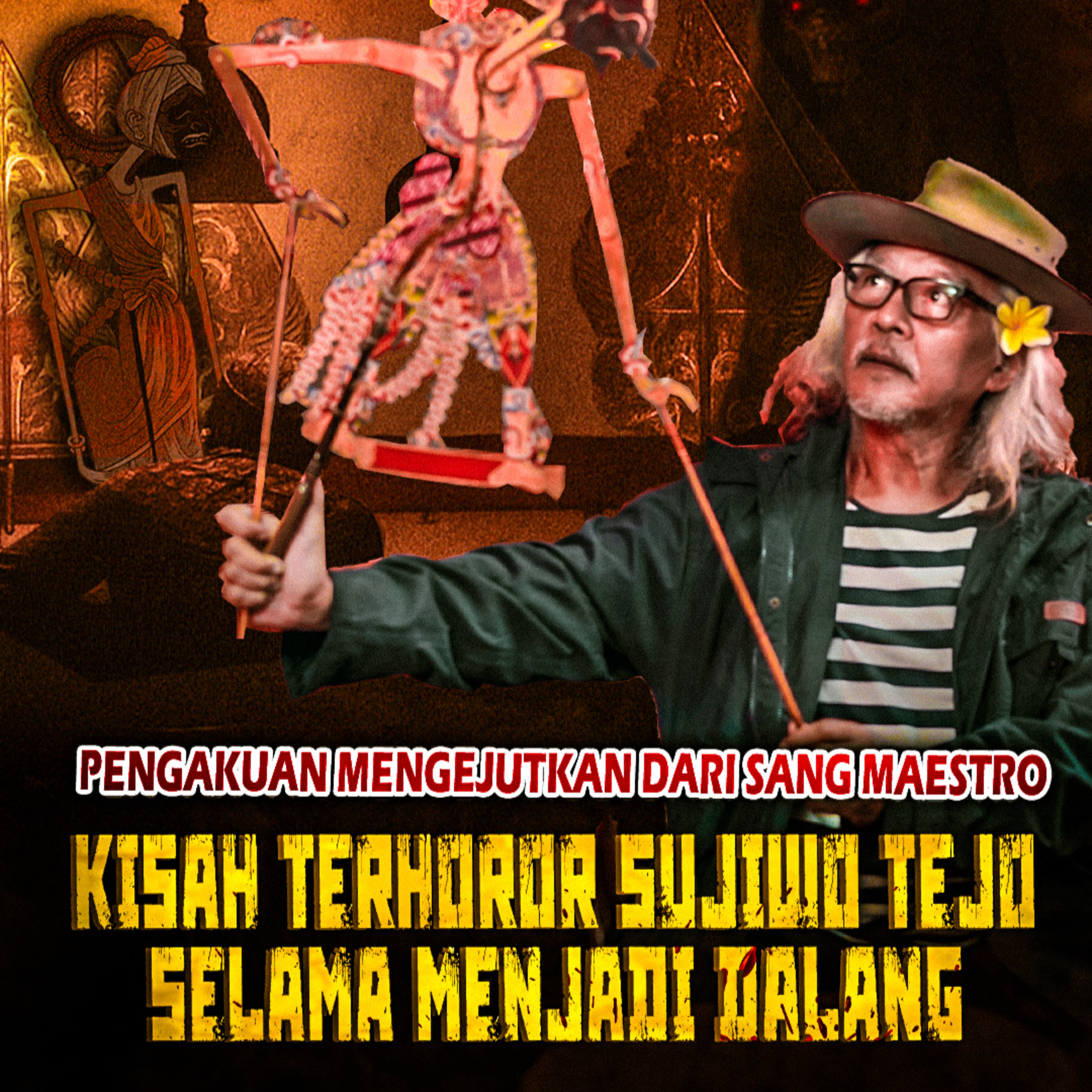 344. KISAH TERHOROR SUJIWO TEJO SELAMA MENJADI DALANG.. LOGIKA DALAM LOGIKA MISTIKA episode artwork
