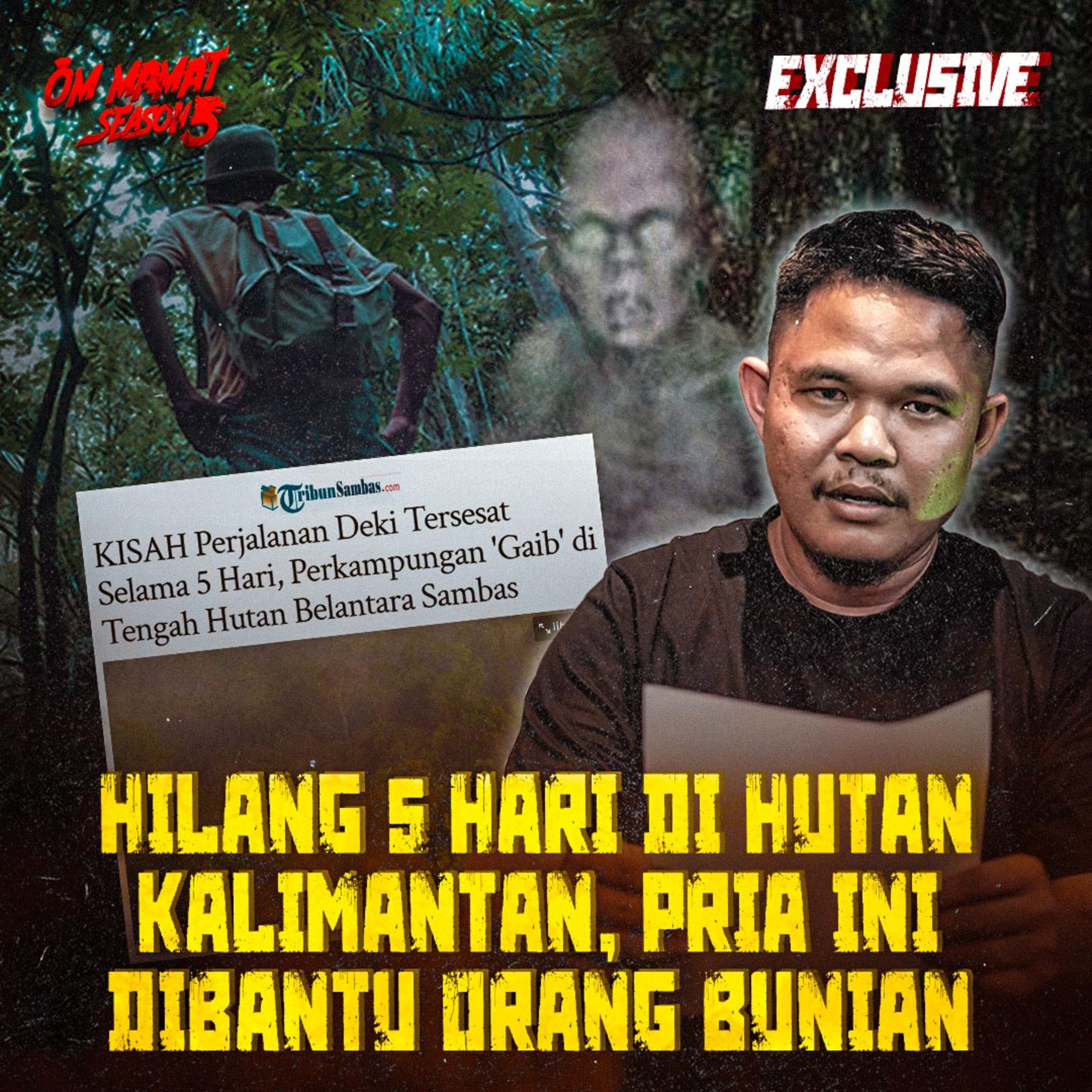 347. GEGER DI KALIMANTAN! PRIA INI HILANG 5 HARI DI HUTAN, BERTEMU DAN DIBANTU OLEH ORANG BUNIAN episode artwork