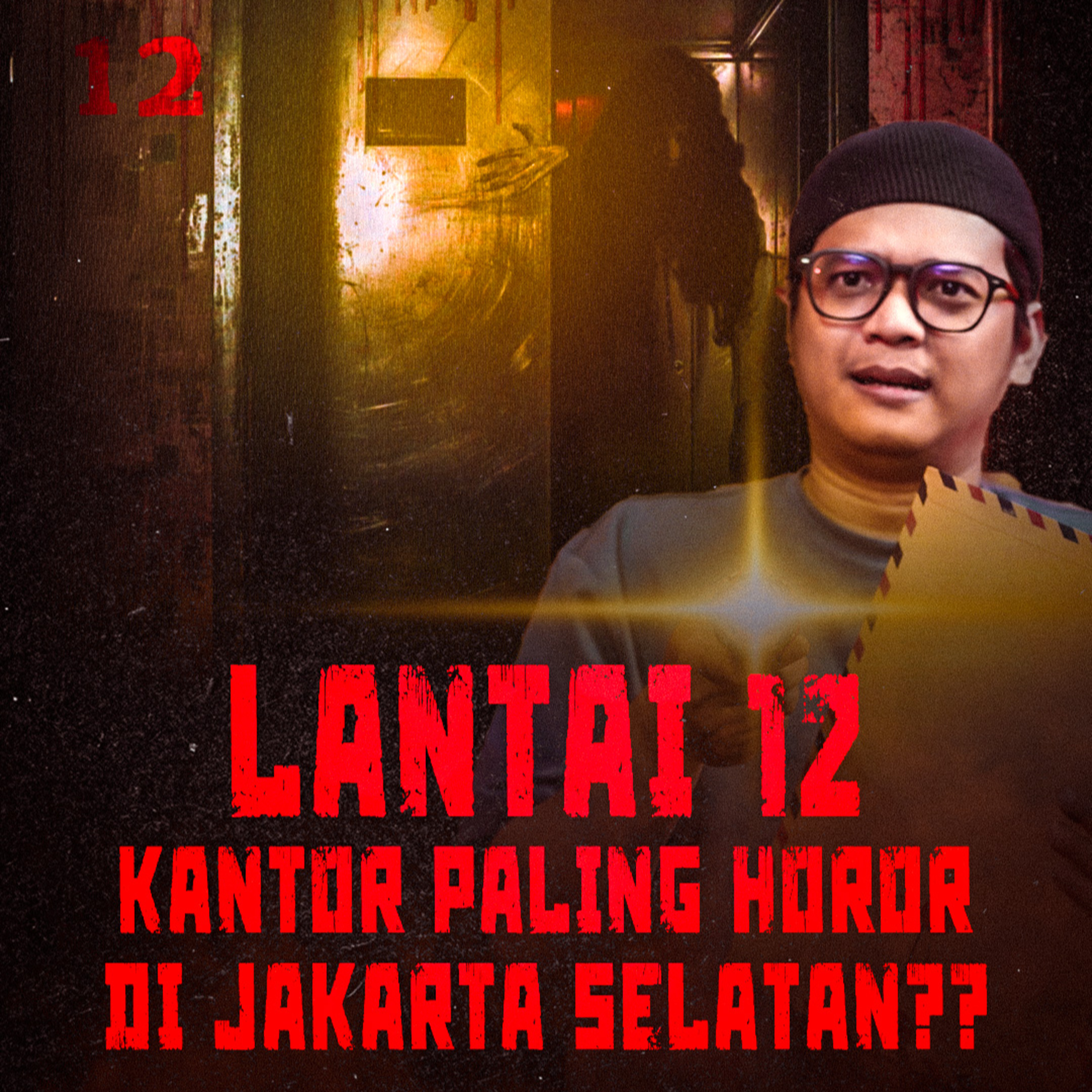 354. LANTAI 12! CERITA LEGEND SATPAM SHIFT MALAM DI GEDUNG PALING SEREM DI JAKSEL