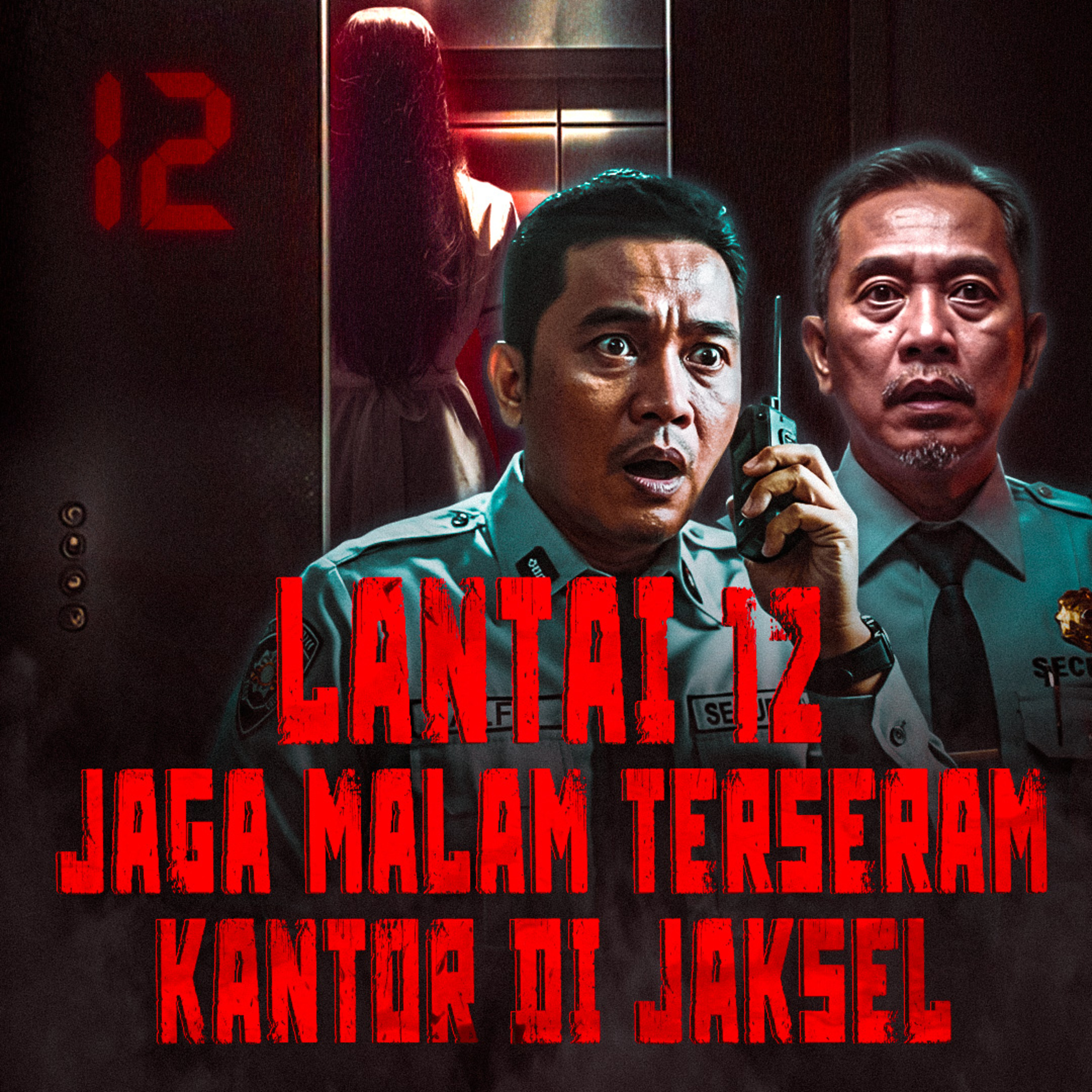 357. KISAH KANTOR TERSERAM DI JAKSEL BERLANJUT! LANTAI 12! SEMUA MULAI TERUNGKAP.. episode artwork