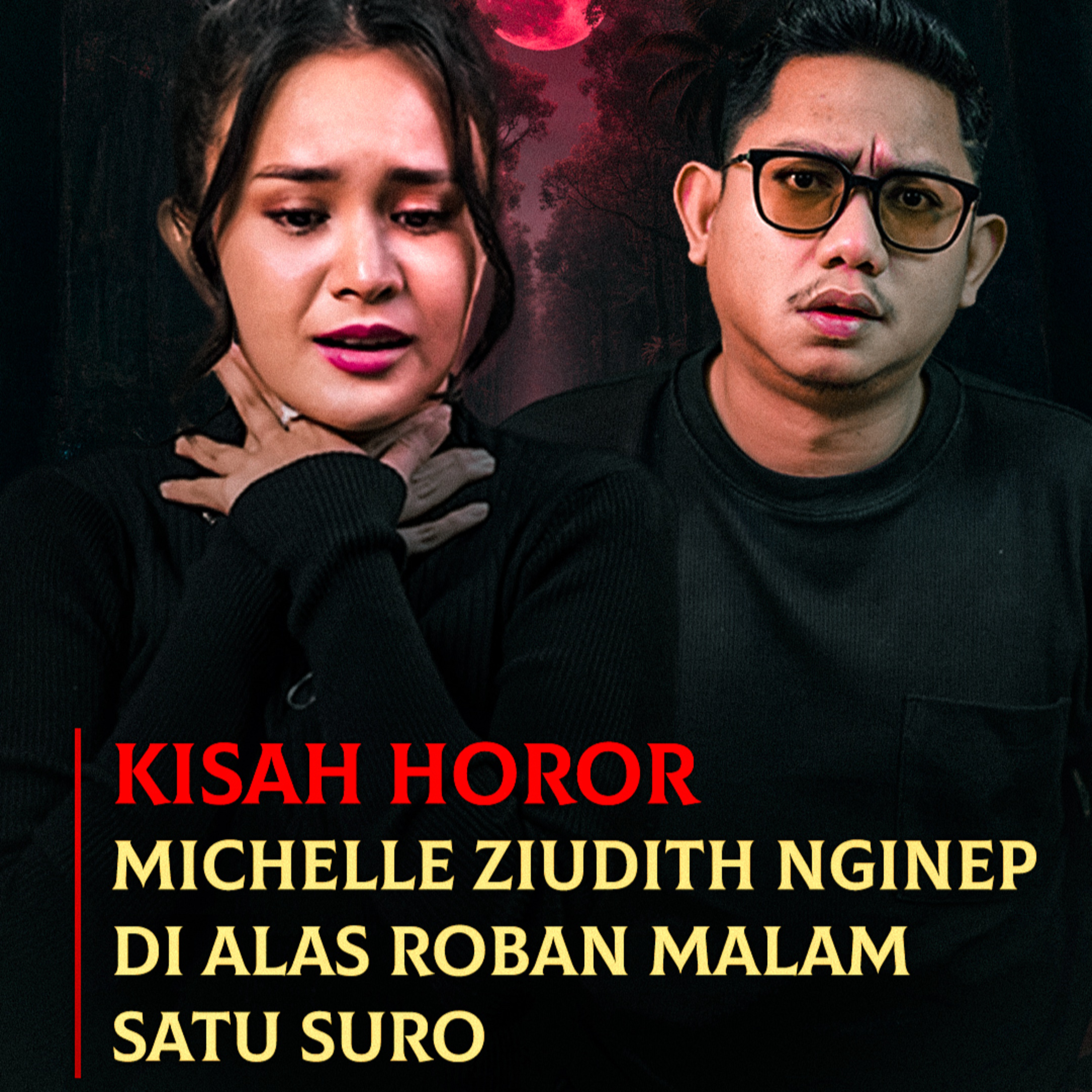 382. MICHELLE ZIUDITH MENGINAP DI WARUNG GAIB ALAS ROBAN MALAM SATU SURO episode artwork