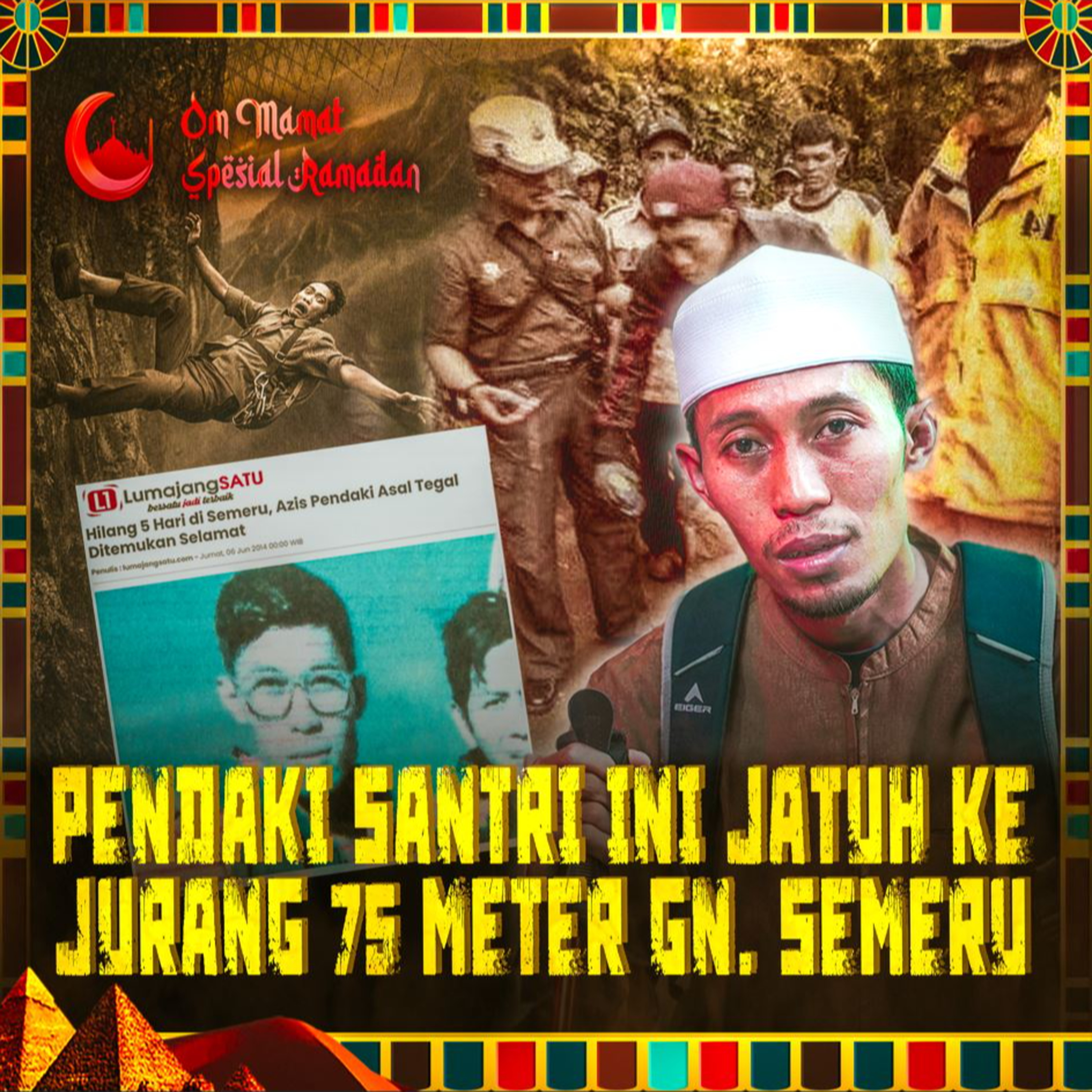 398. PENDAKIAN TERHOROR DI BULAN PUASA! PENDAKI SANTRI HILANG 5 HARI & JATUH KE JURANG GUNUNG SEMERU