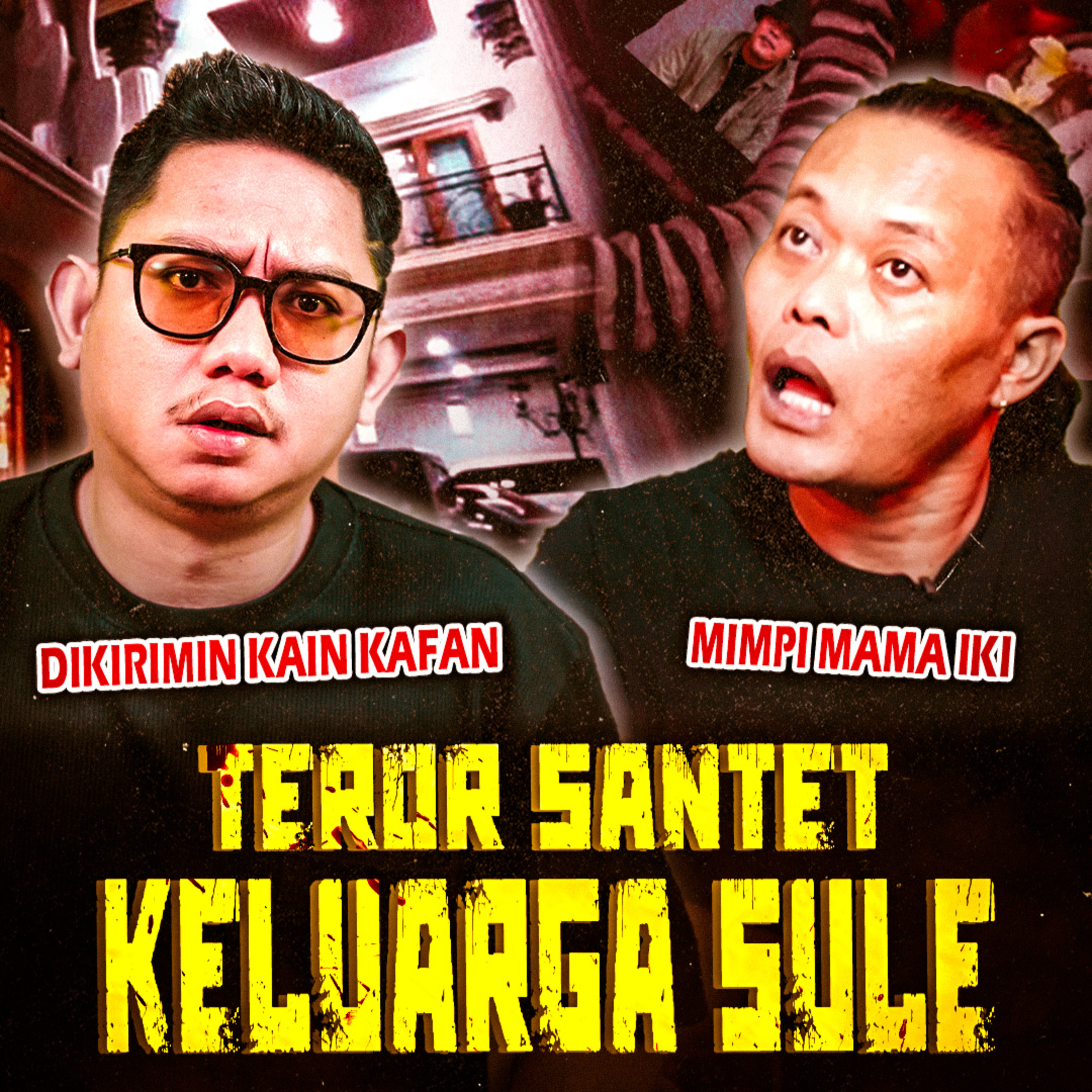 413. BELUM PERNAH DICERITAKAN SULE! KELUARGA GW DI SANTET.. SAMPAI MIMPI MAMA IKI episode artwork