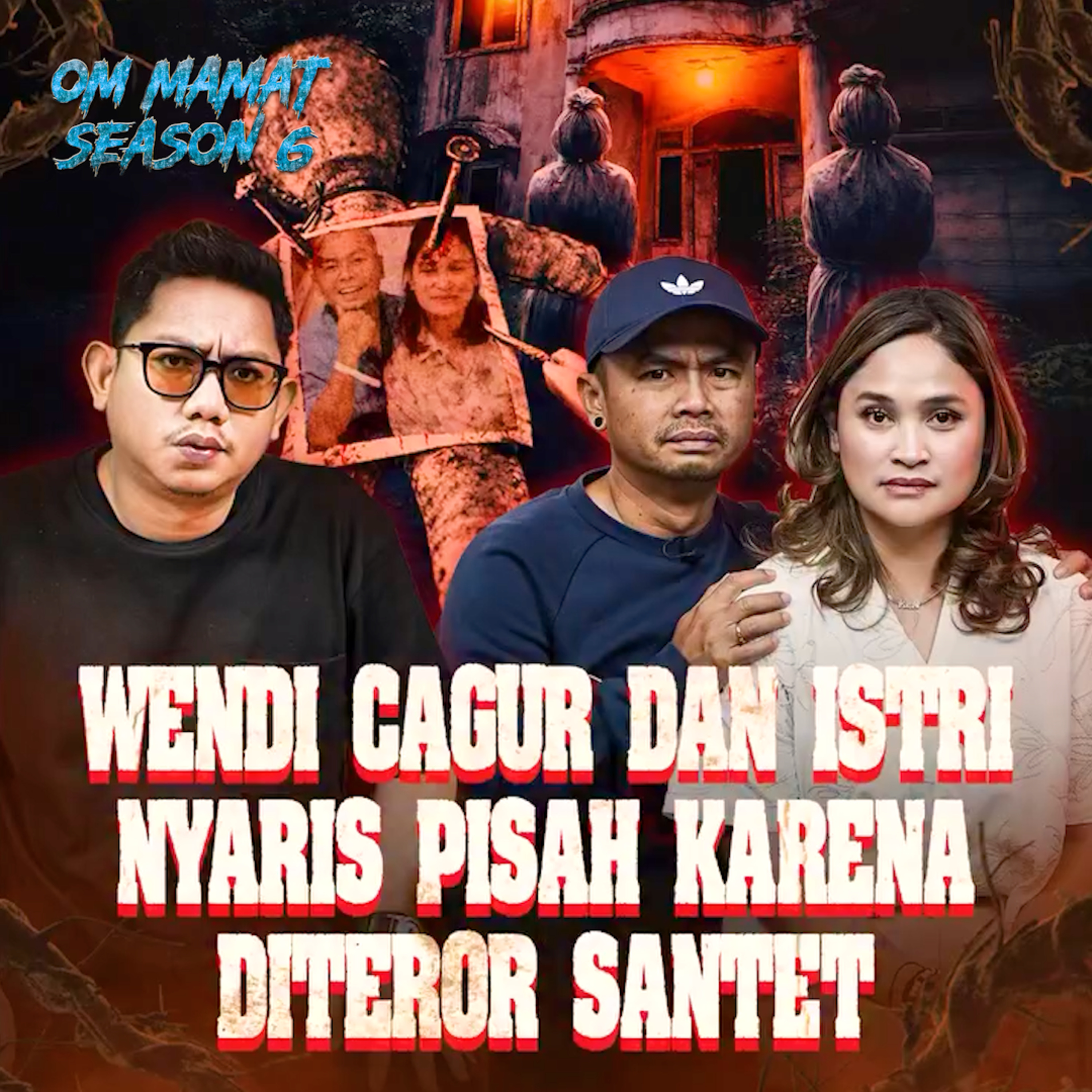 462. BELUM PERNAH DICERITAKAN! WENDI CAGUR DAN KELUARGA DITEROR SANTET, HAMPIR CERAI episode artwork