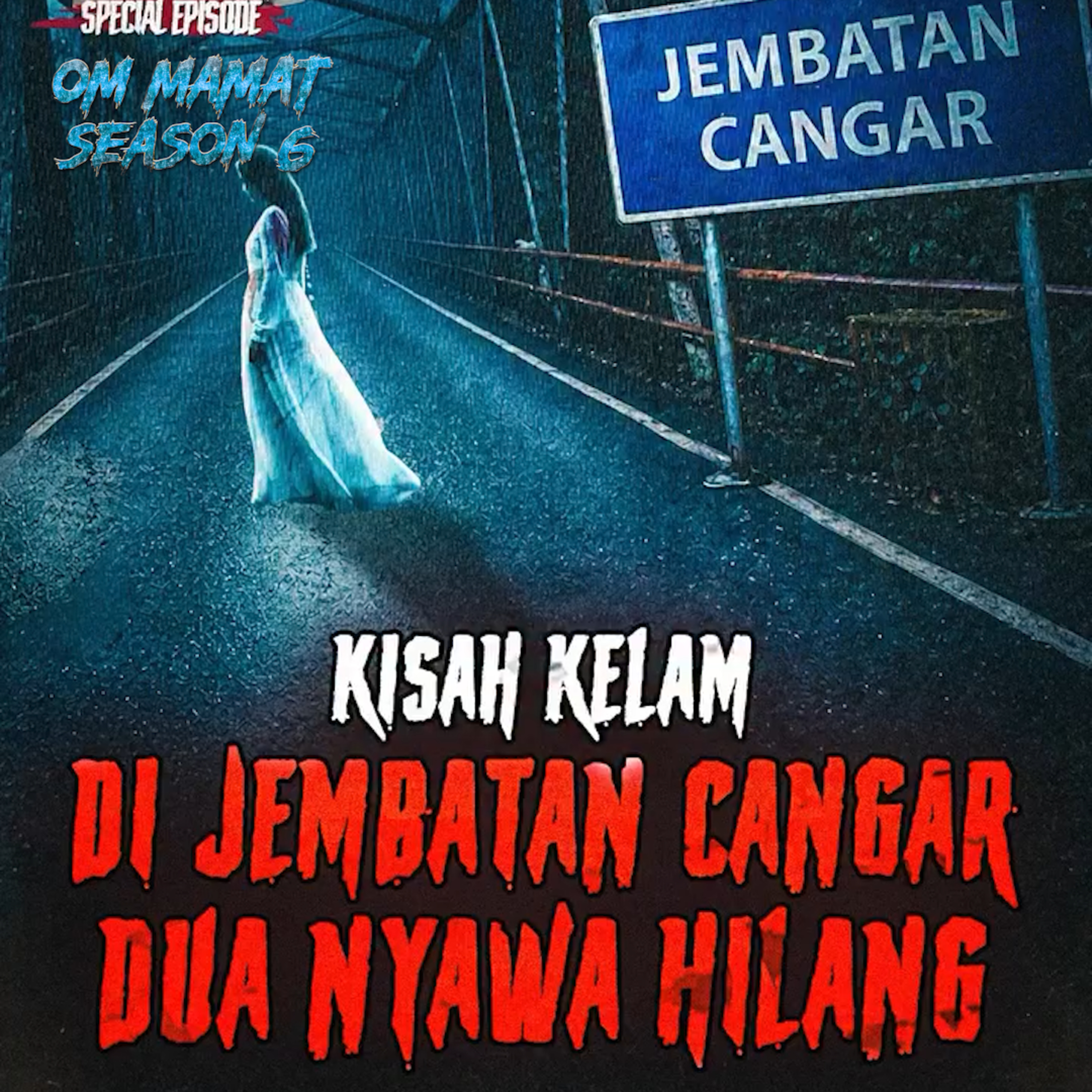 478. TUMBAL DI JEMBATAN CANGAR! KISAH KELAM DIBALIK HILANGNYA BANYAK NYAWA LELAKI episode artwork