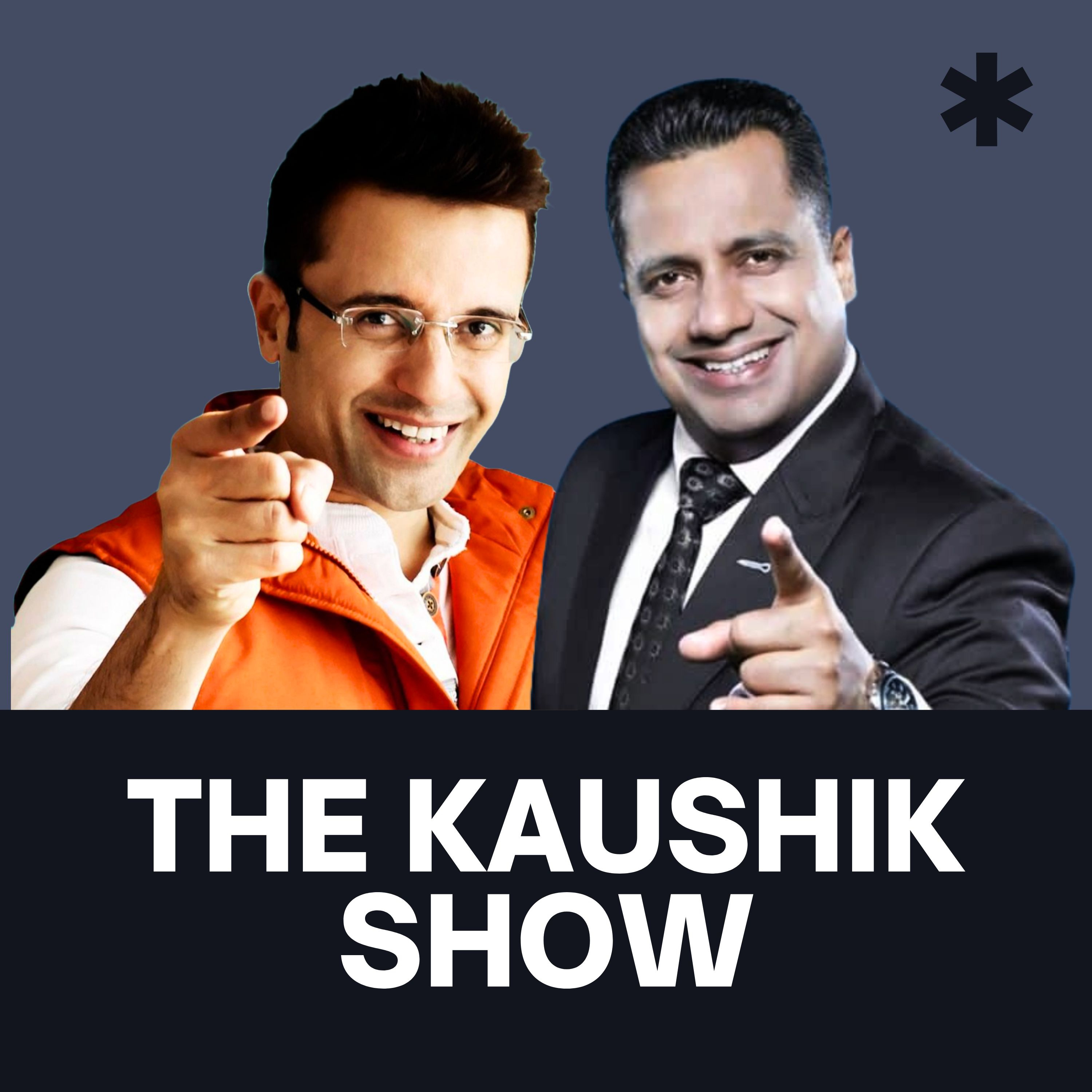 The Kaushik Show