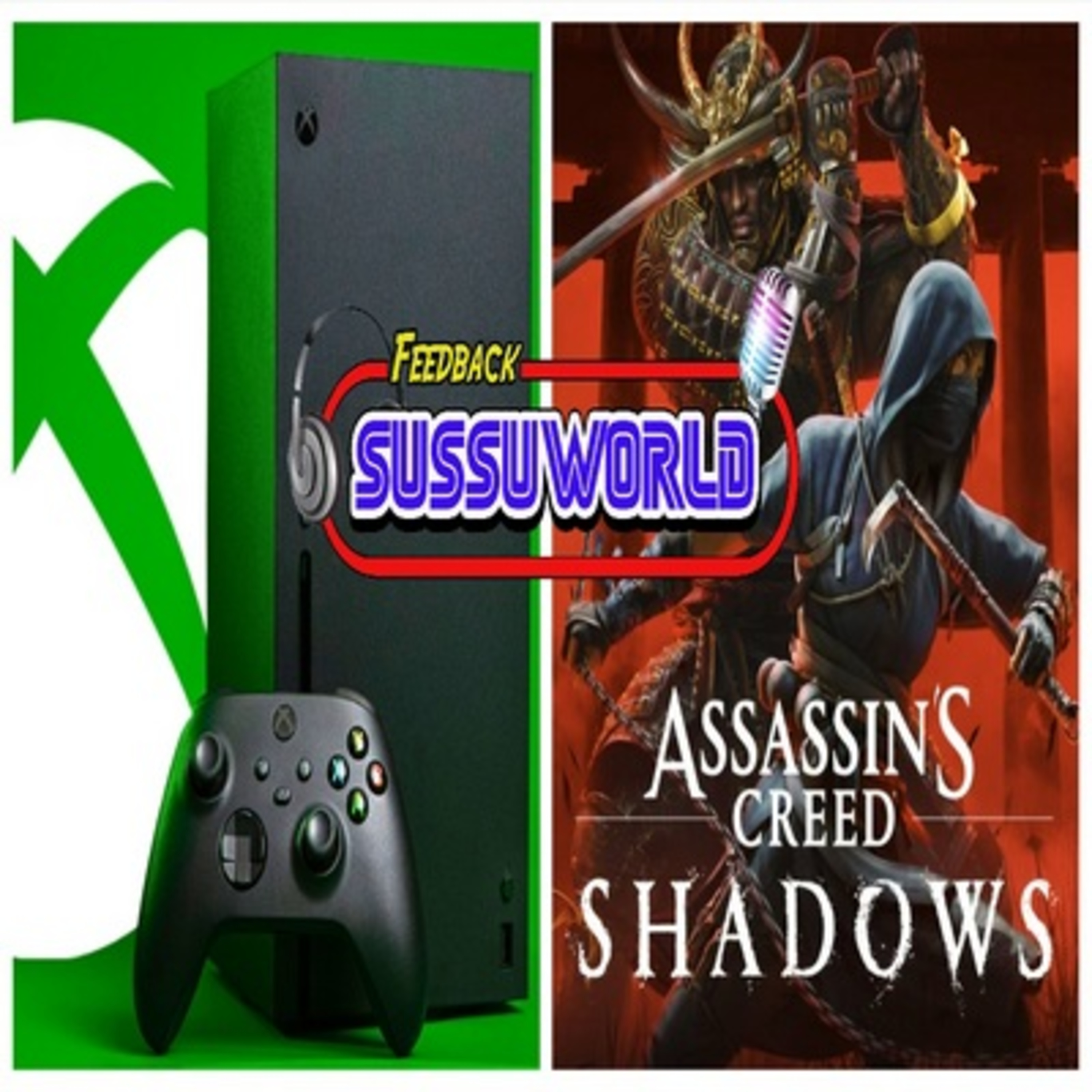 Feedback SussuWorld - Xbox Series em Queda Livre e Assassin's Creed Shadows !! episode artwork