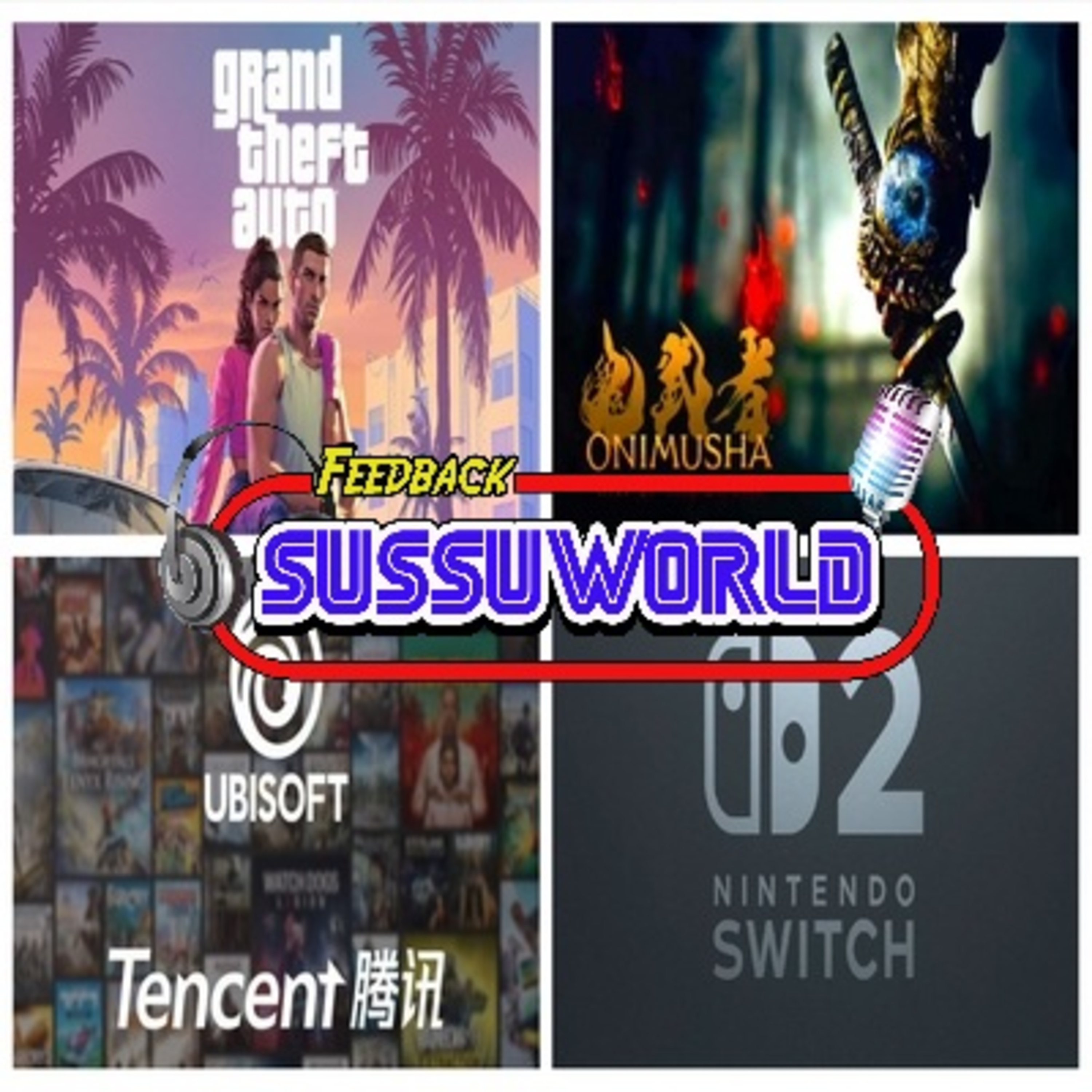 Feedback SussuWorld - GTA 6, Onimusha, Ubisoft Tencent e Nintendo Switch 2 !! episode artwork