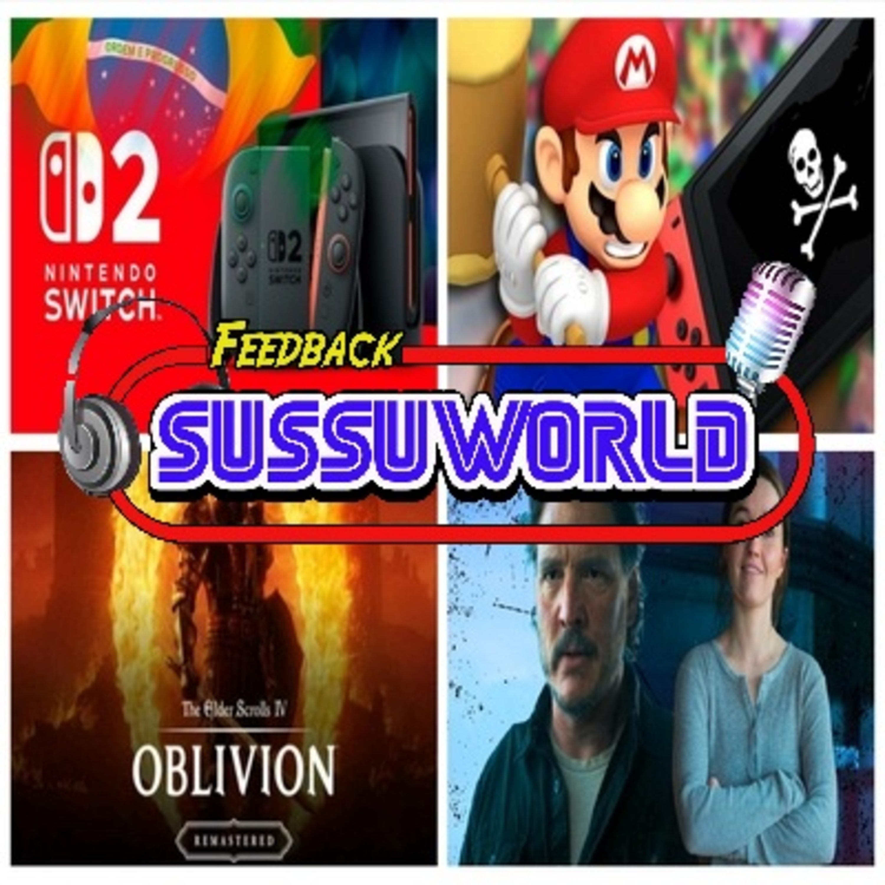 Feedback SussuWorld - Preço do Switch 2 no Brasil, Destravamento, Oblivion e The Last of Us !! episode artwork