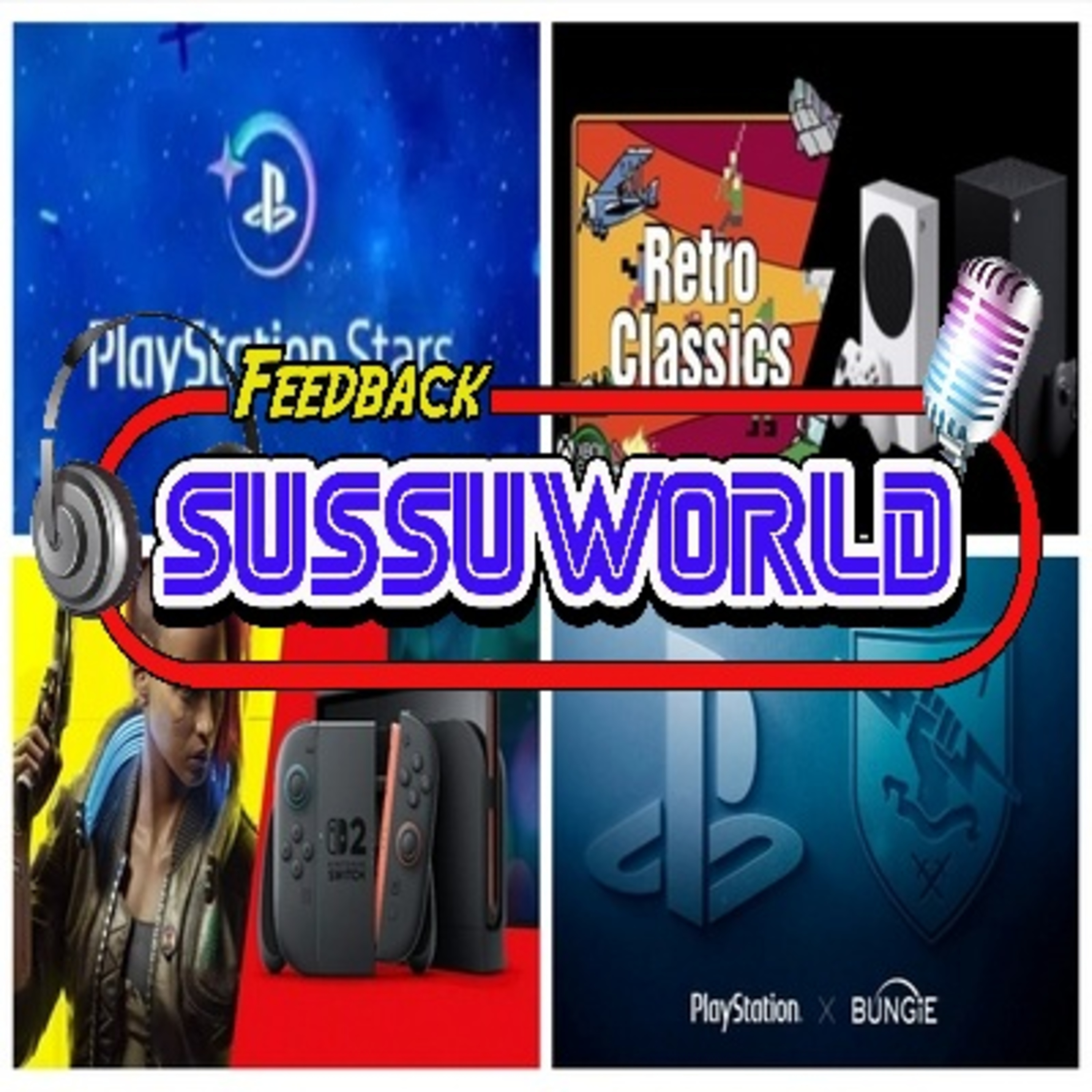 Feedback SussuWorld - Fim da PlayStation Stars, Retro Classics, Cyberpunk 2077, Bungie e mais !! episode artwork