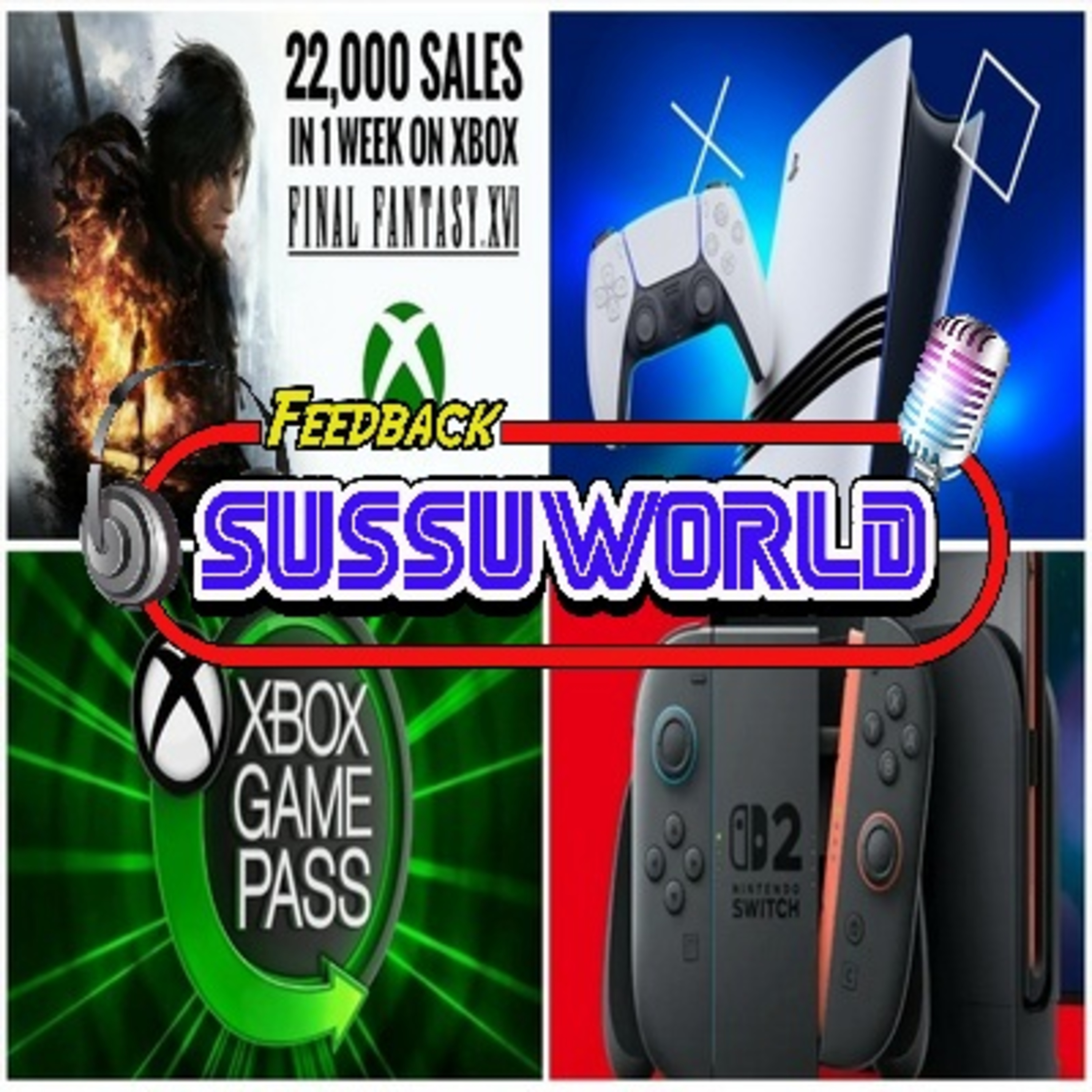Feedback SussuWorld - Final Fantasy 16, Concorrência entre os Consoles, Gamepass e mais !! episode artwork
