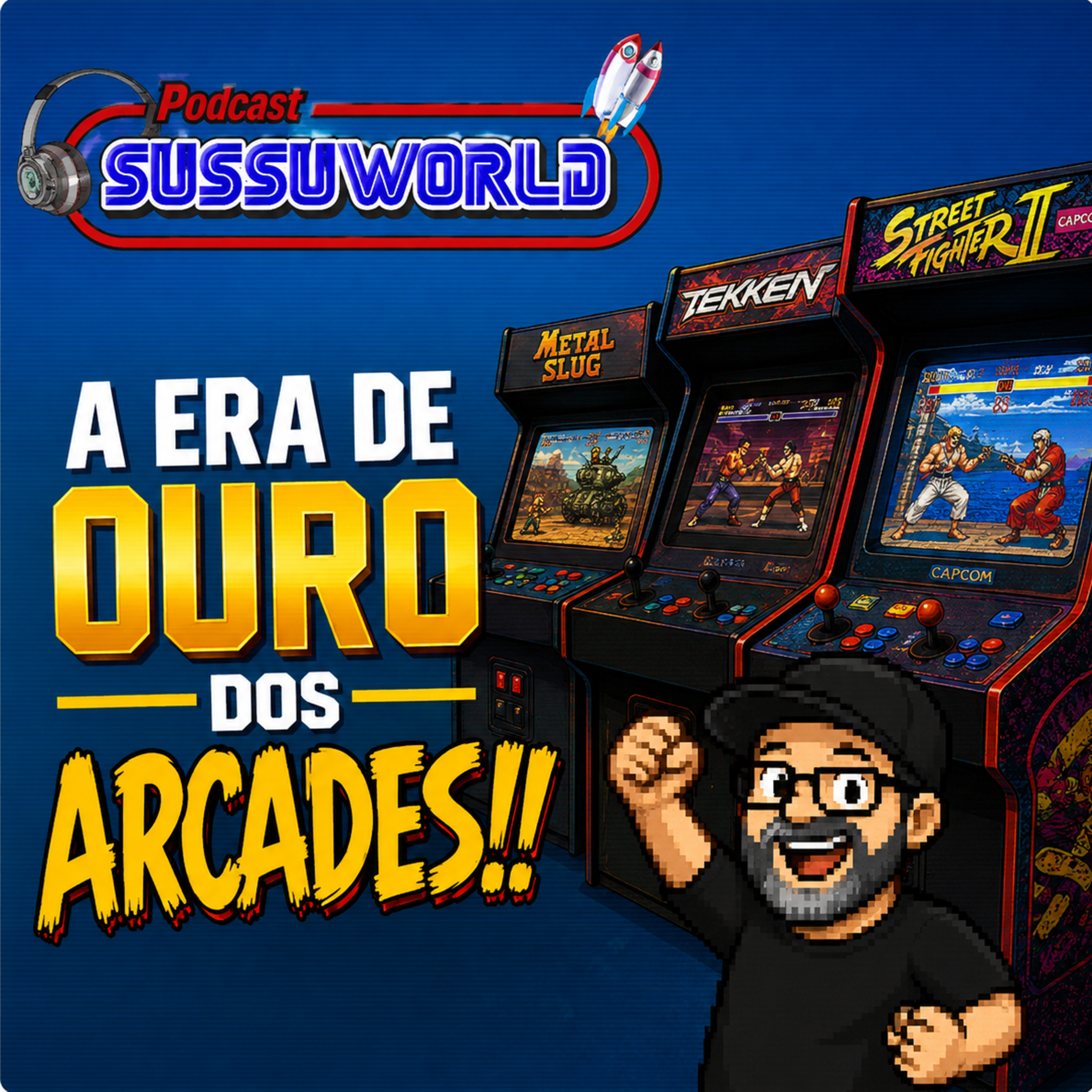 Podcast Sussuworld - A era de Ouro dos Arcades !! episode artwork