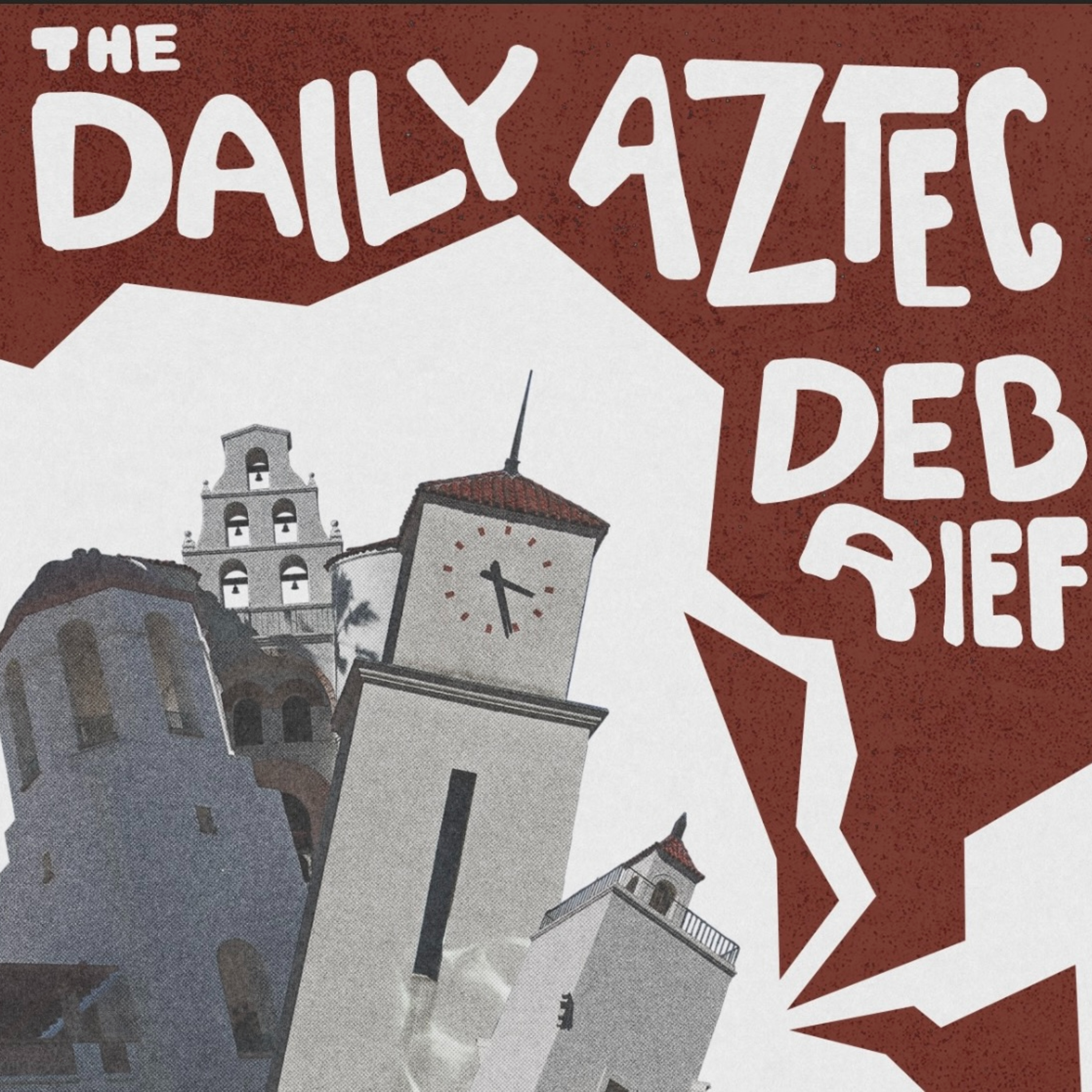 The Daily Aztec Debrief -- Ep. 7 -- Teaching the new age of Journalism w/ Jackie Bryant