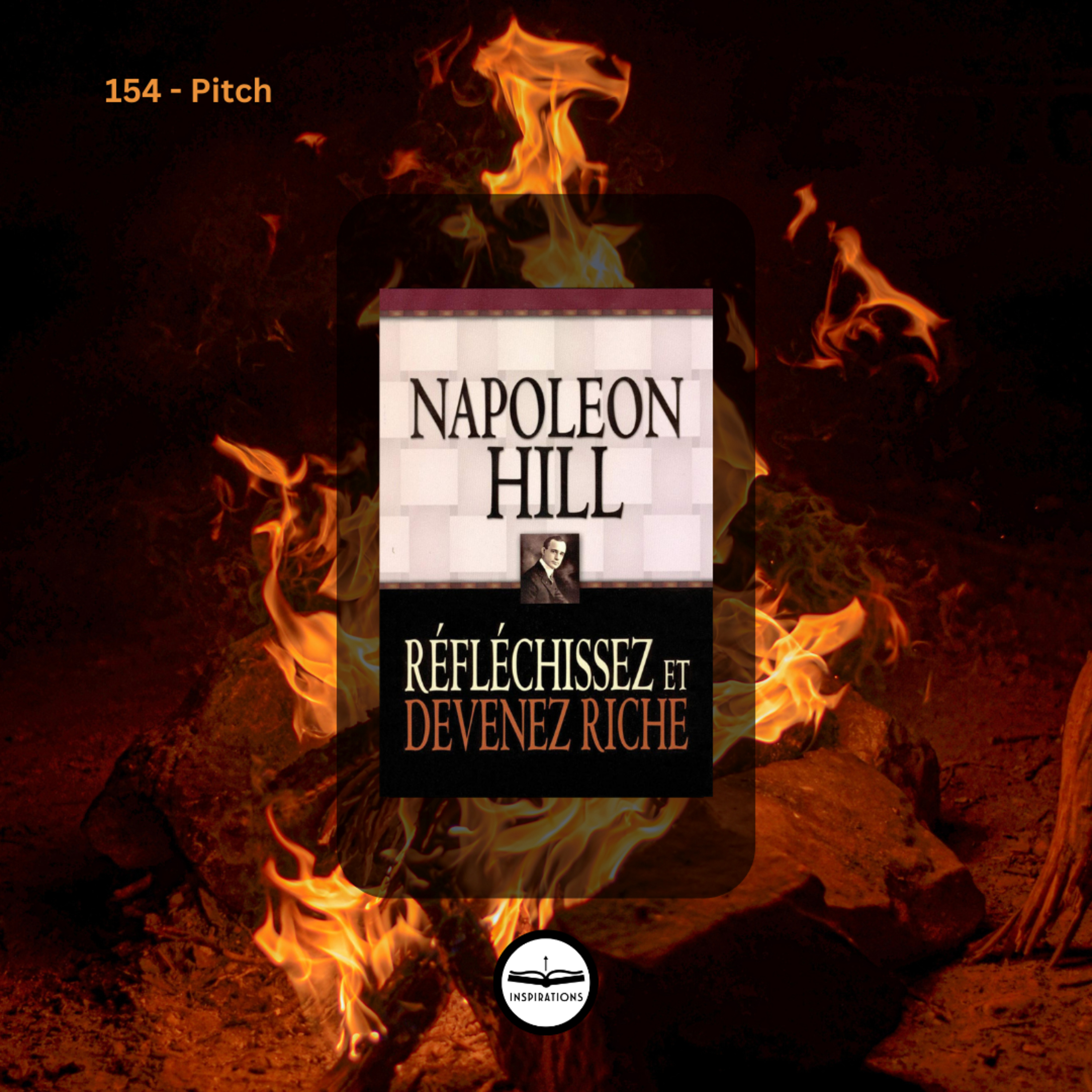 Pitch: Réfléchissez et devenez riche (Think and grow rich) - Napoleon Hill episode artwork