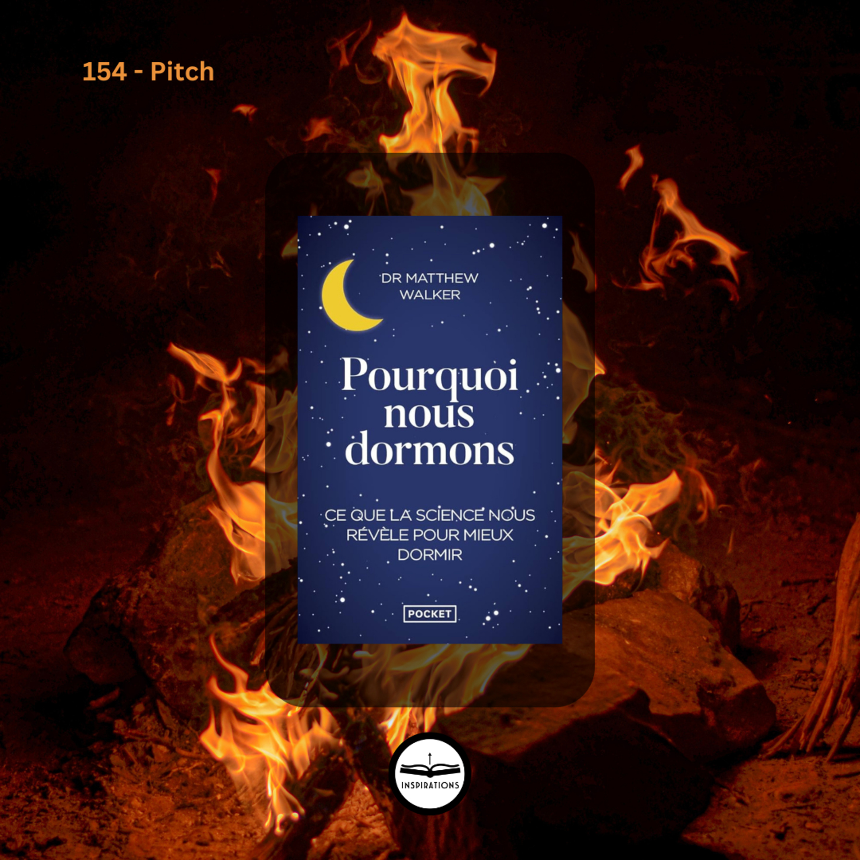 Pitch: Le sommeil est un trésor - Pourquoi nous dormons (Why we sleep, Matthew Walker)