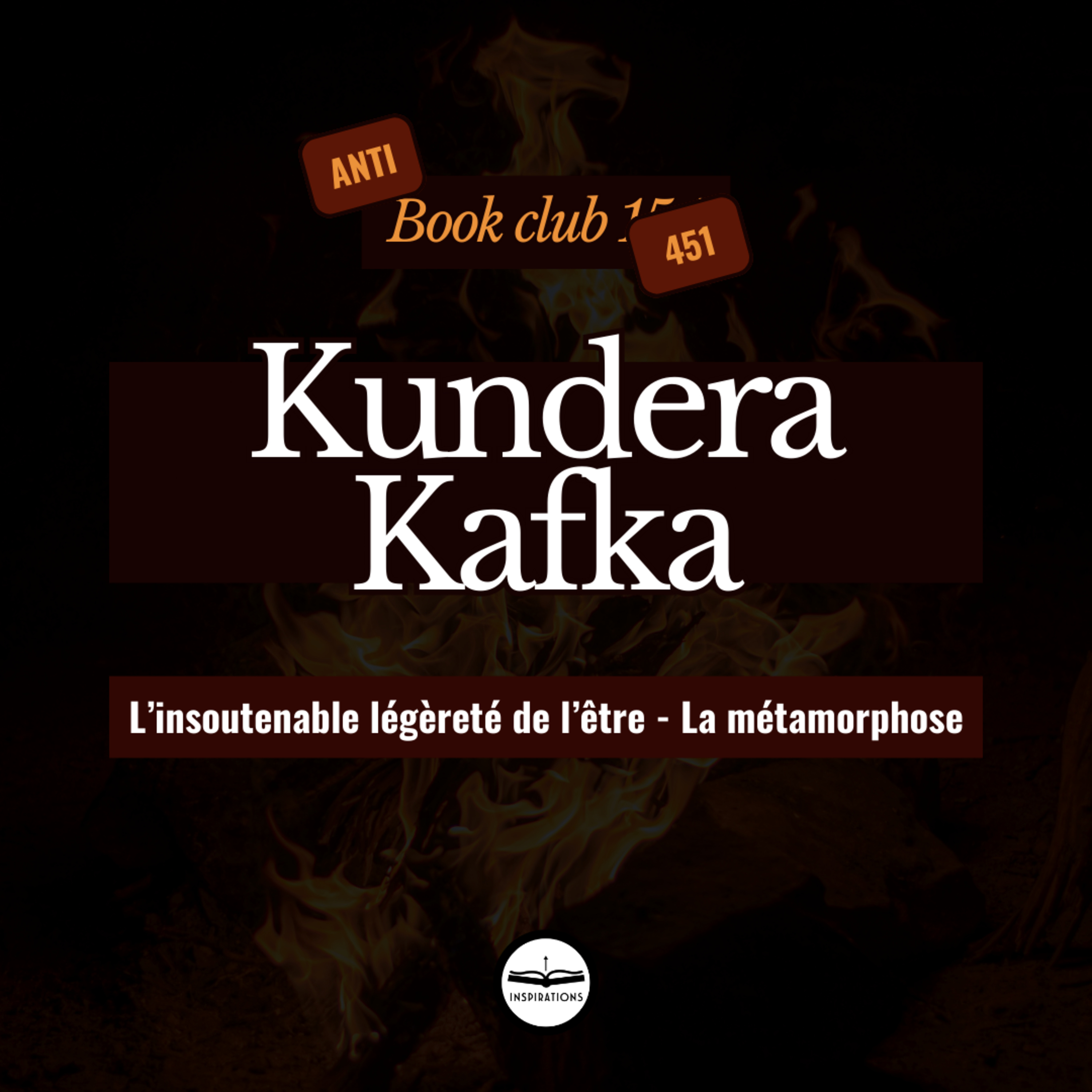 Ces classiques de littérature sont éclatés: L'insoutenable légèreté de l'être de Kundera et à la Métamorphose de Kafka - L'Anti book club 451
