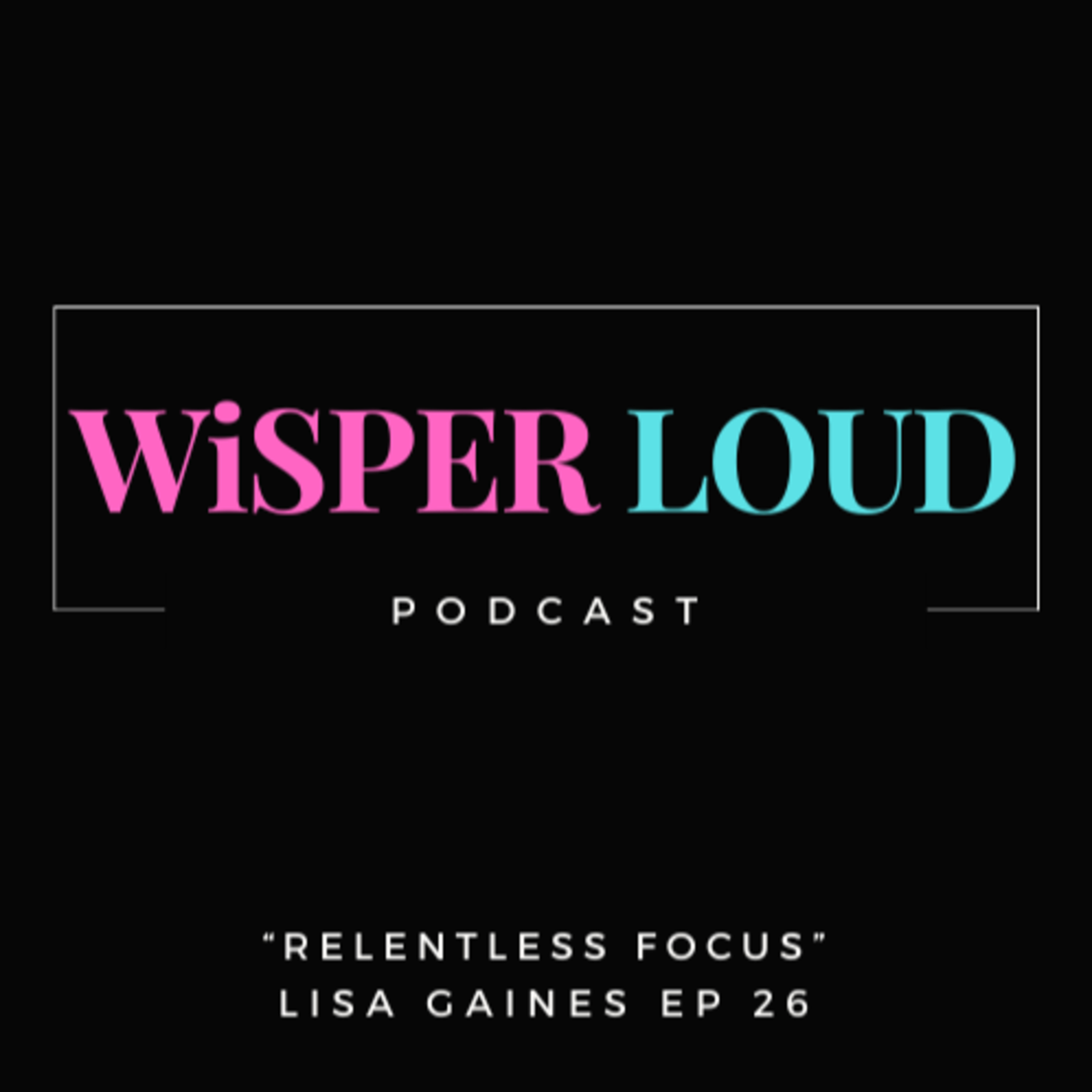 WiSPER LOUD