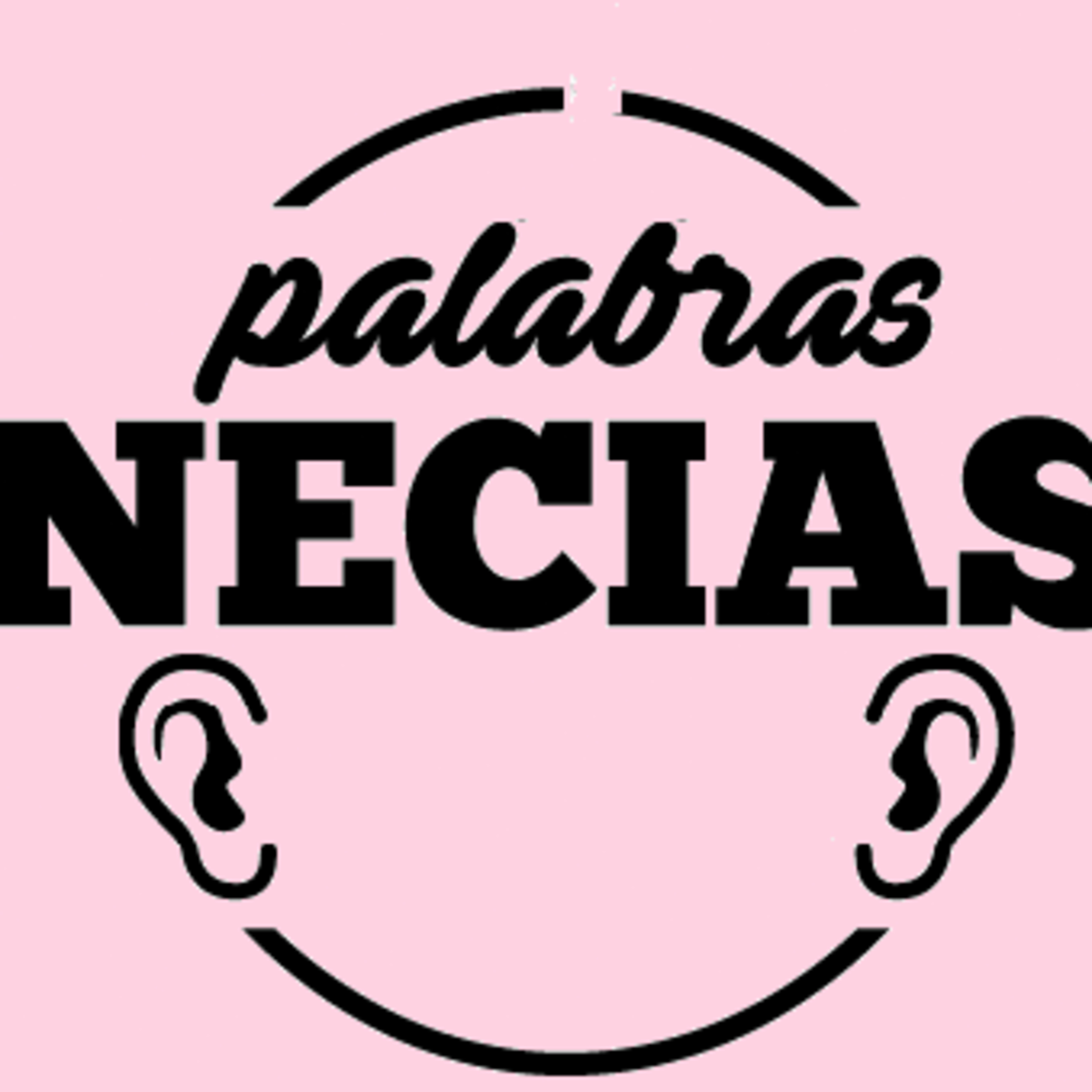 Palabras Necias Podcast