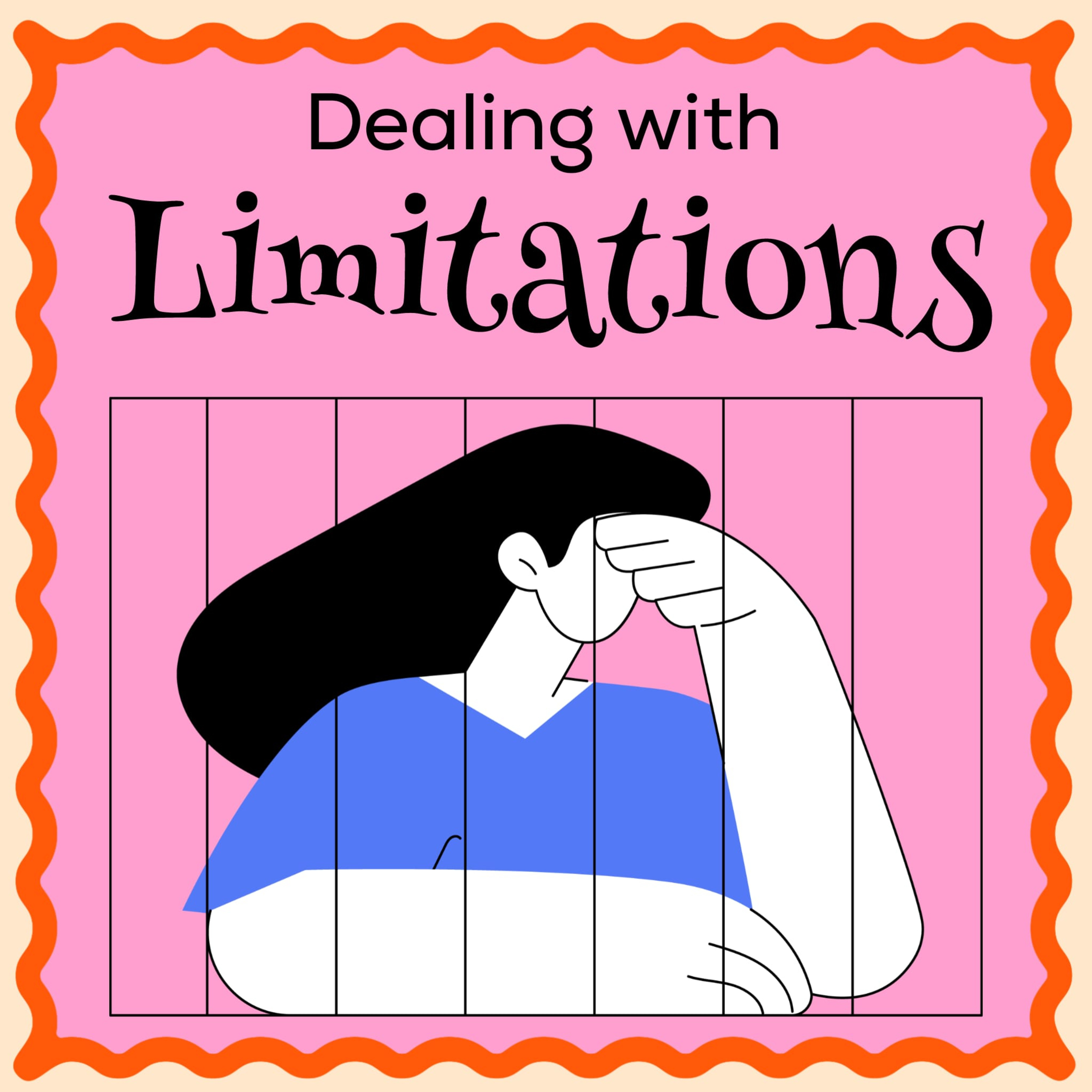 Dealing with Limitations  episode artwork