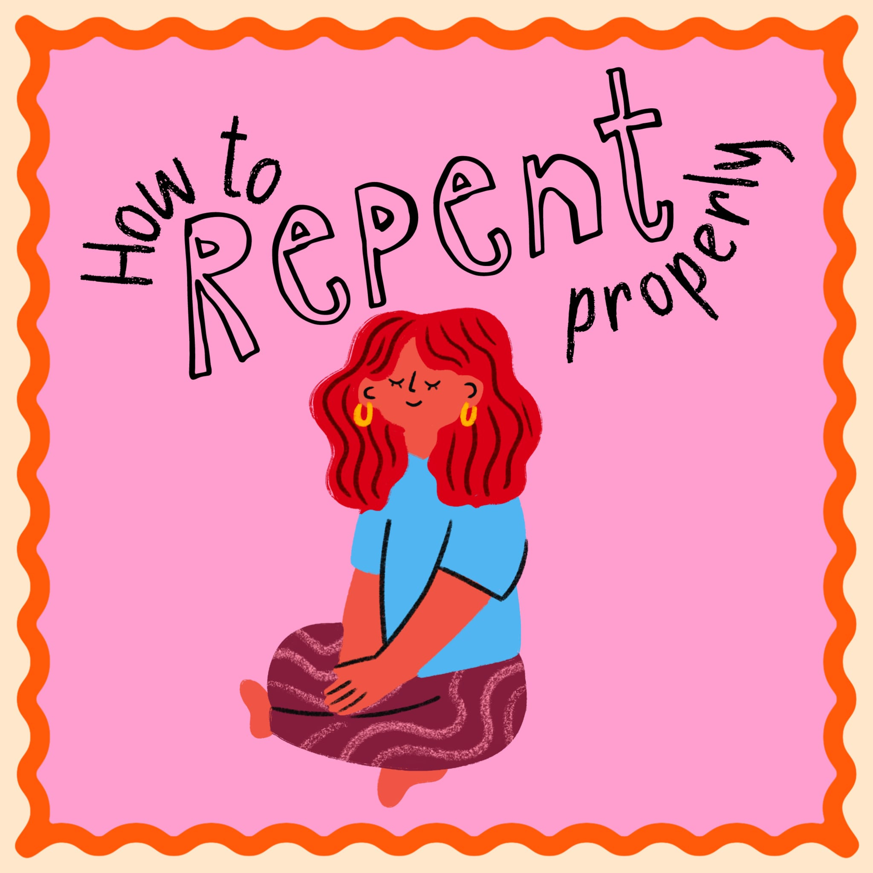 How To Repent Properly  episode artwork
