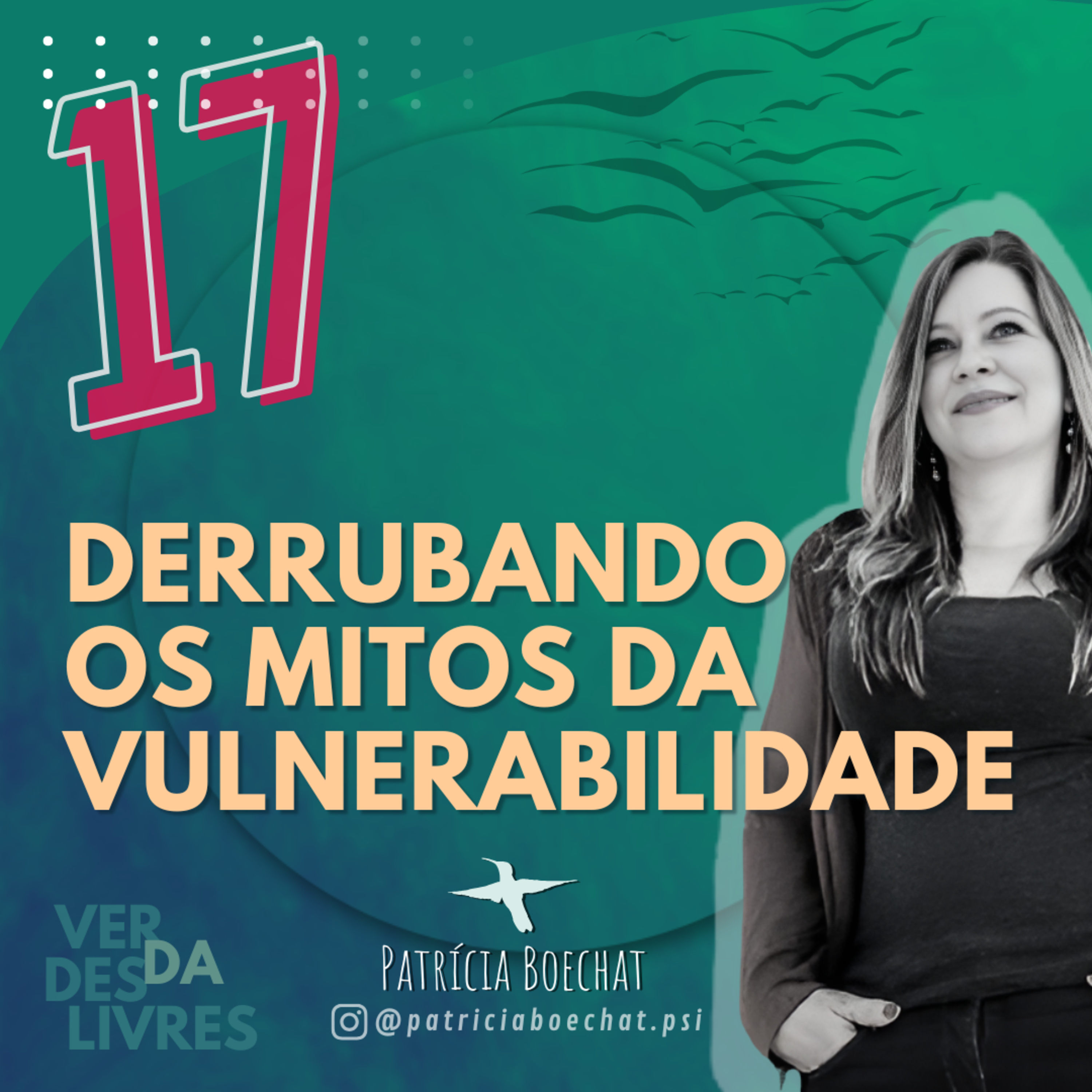 Derrubando os Mitos da Vulnerabilidade episode artwork
