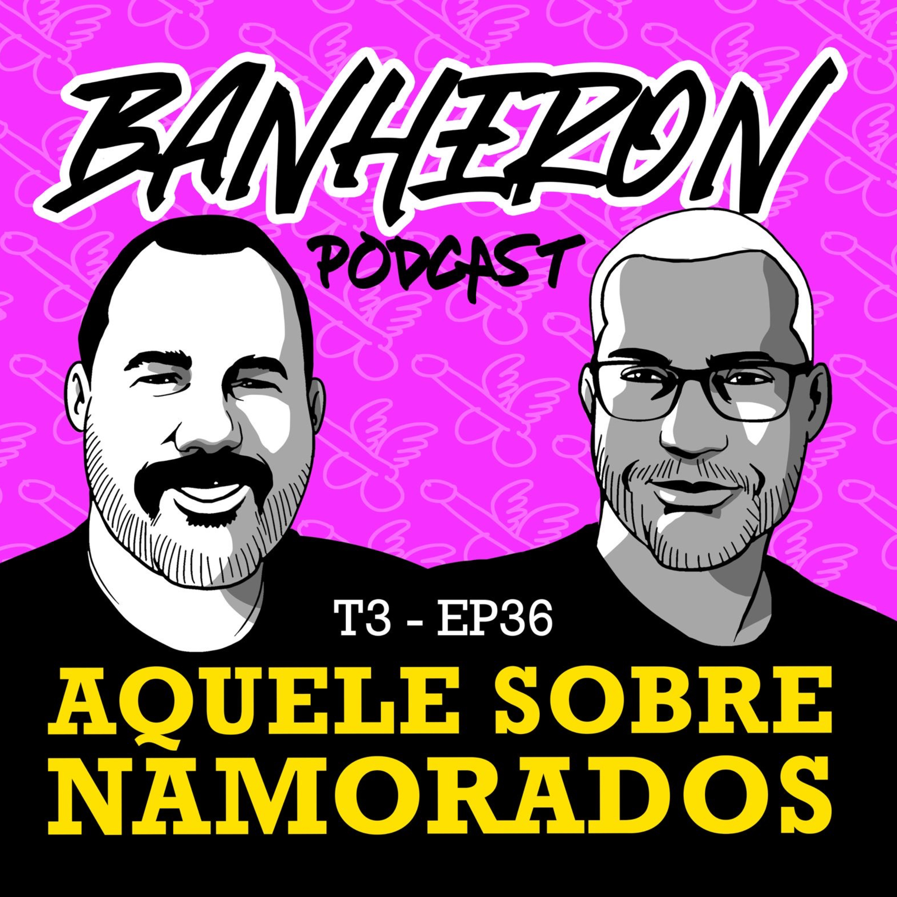 BANHERON 🏳️‍🌈 PODCAST
