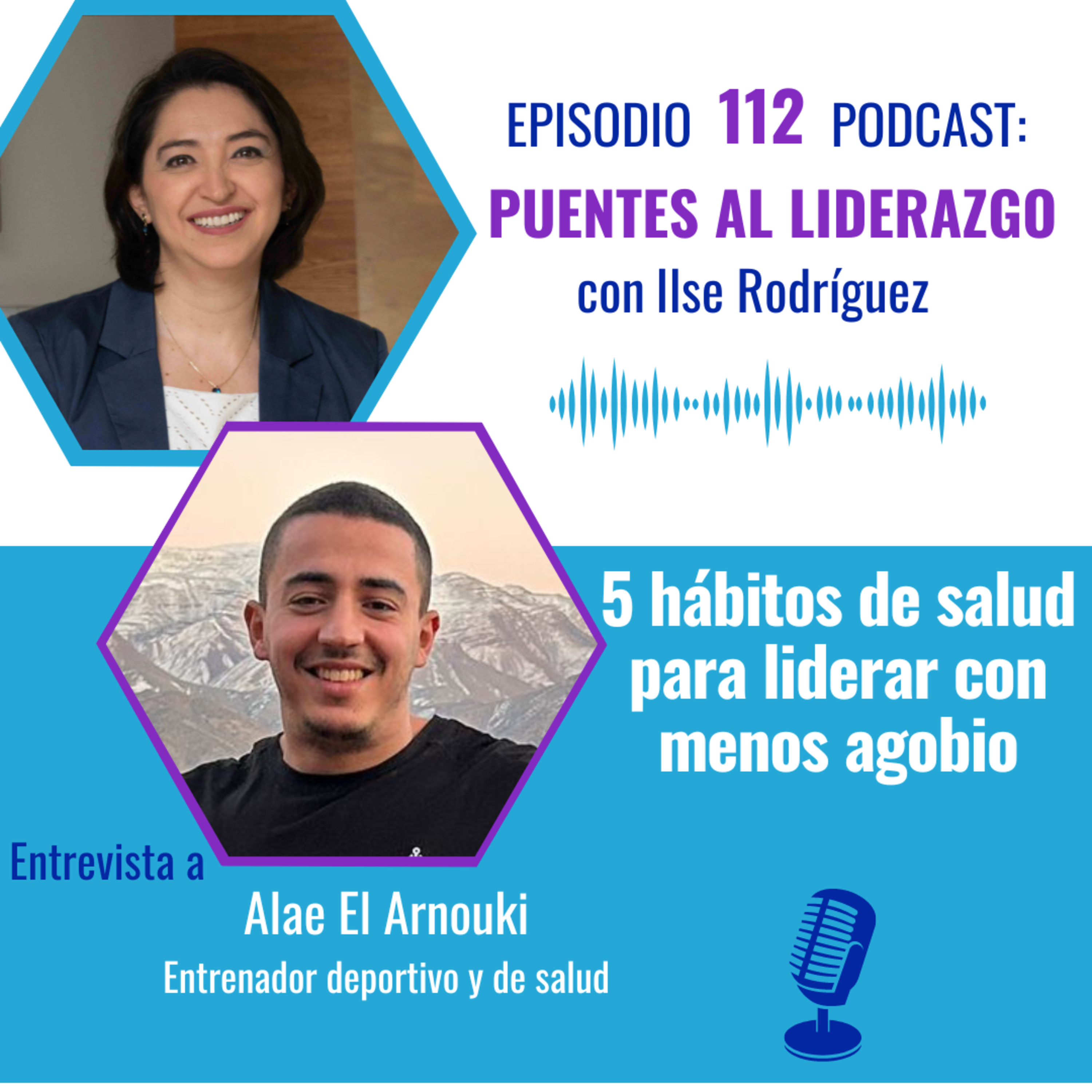112. 5 hábitos de salud para liderar con menos agobio