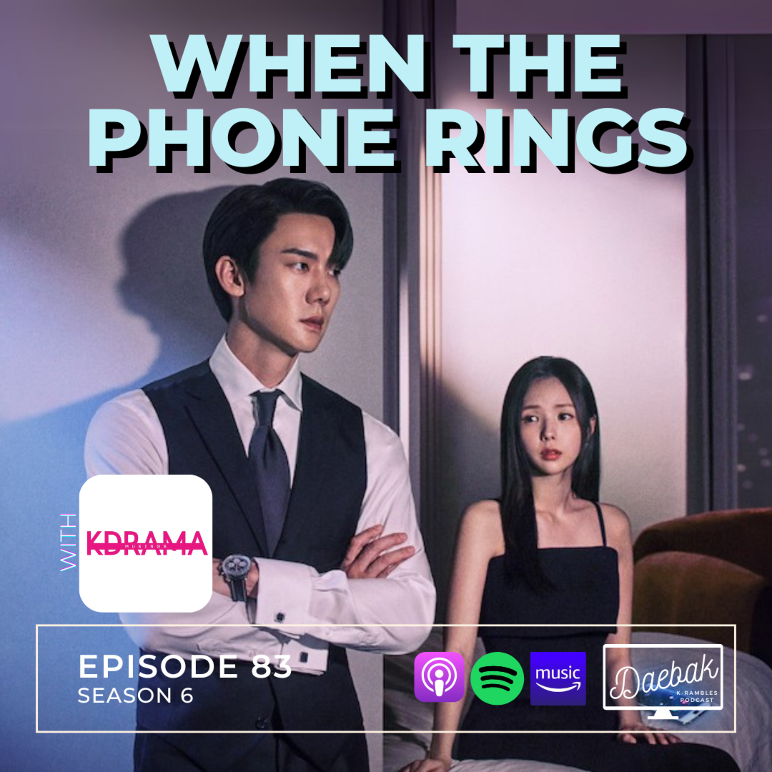 Daebak K-Rambles Podcast: Kdrama Reviews