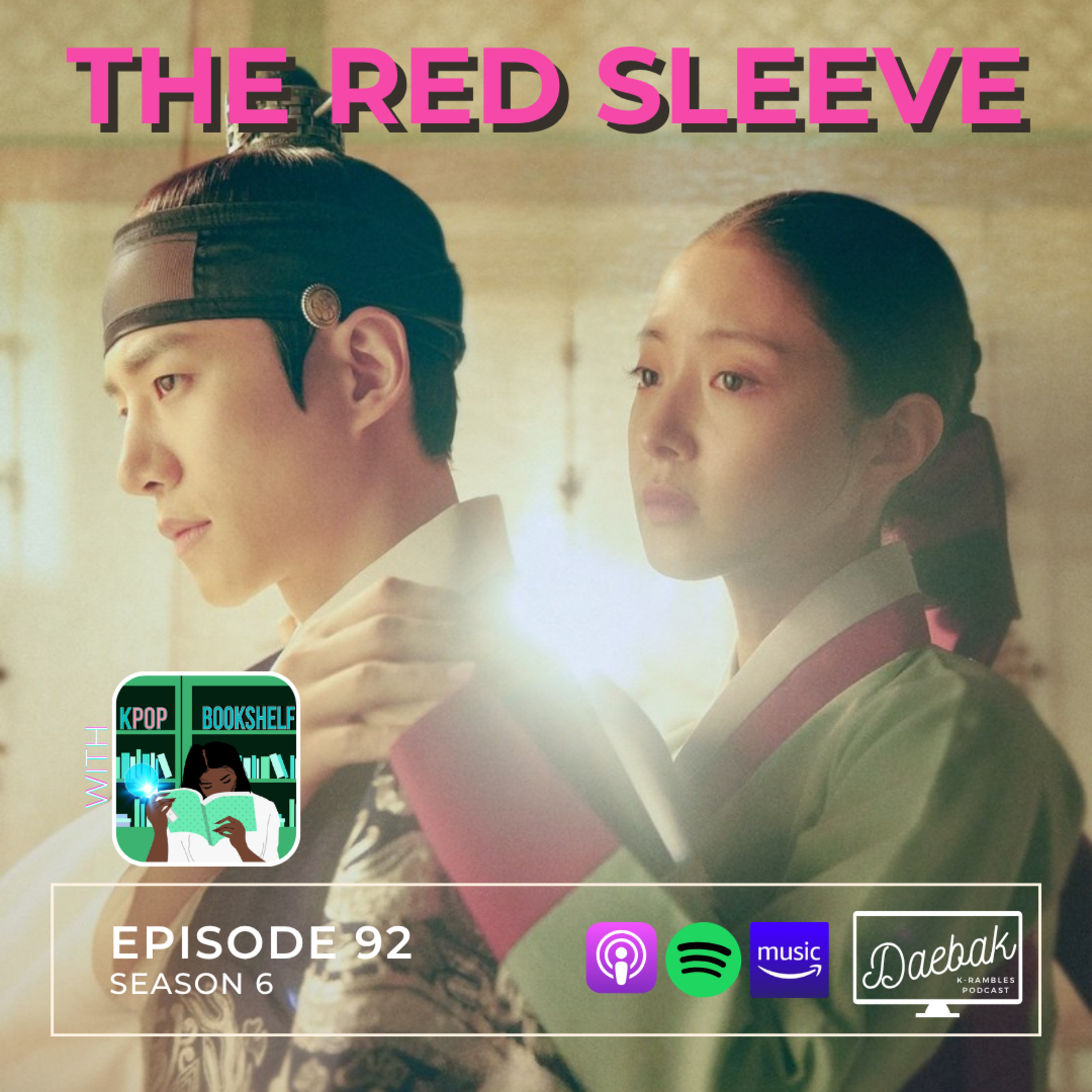 Daebak K-Rambles Podcast: Kdrama Reviews