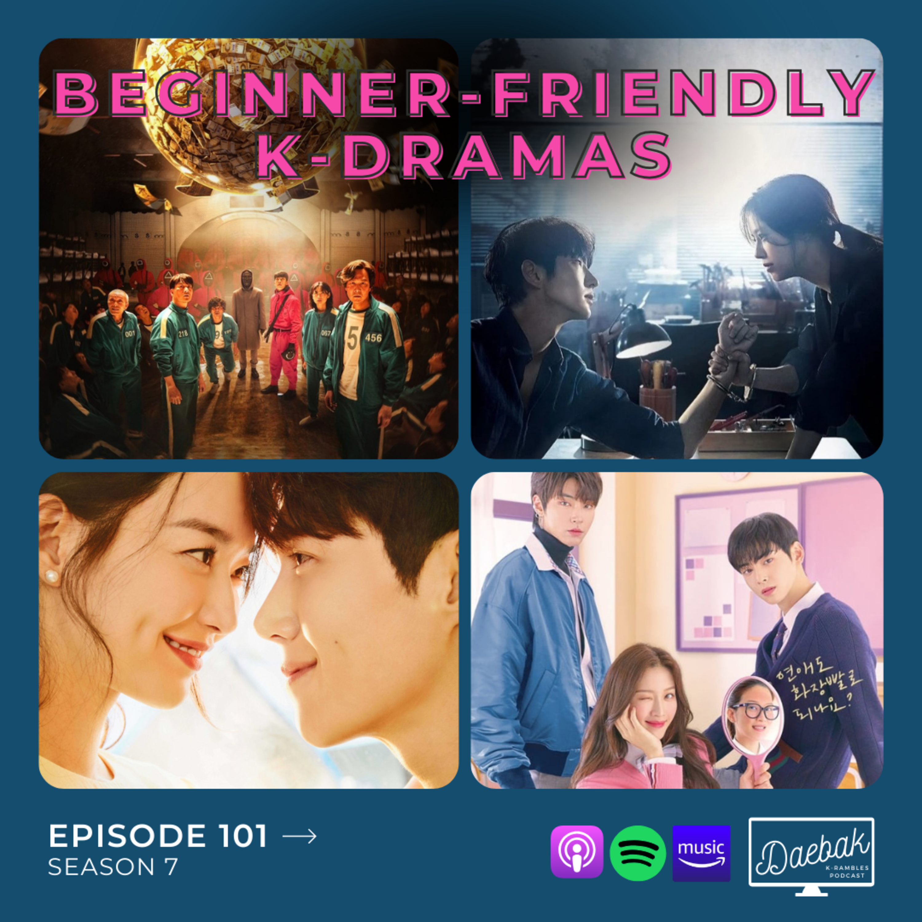 Beginner-Friendly K-dramas: If You’ve Never Watched a Korean Drama, Start Here / Ep. 101