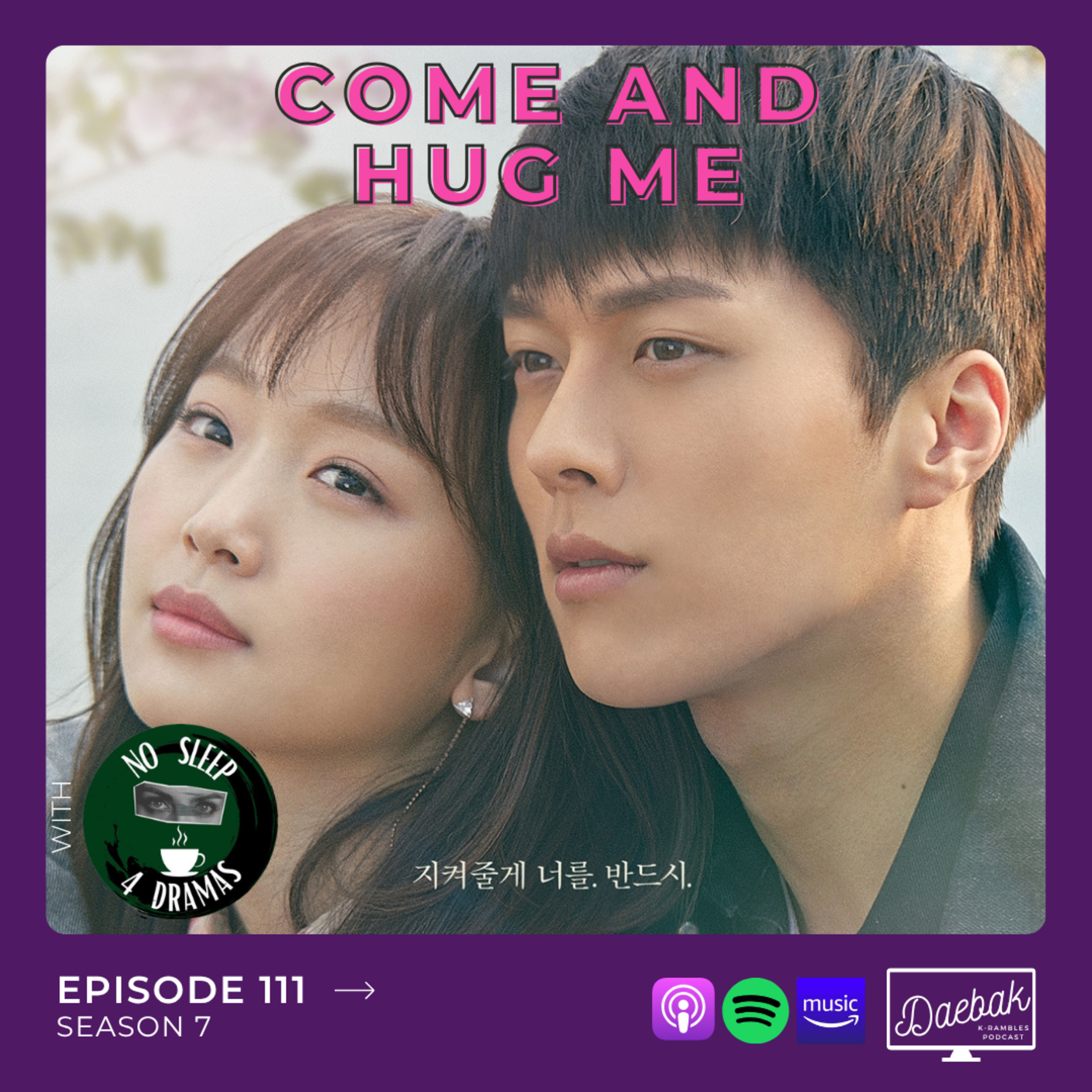 Come and Hug Me | Full K-drama Review / Ep. 111
