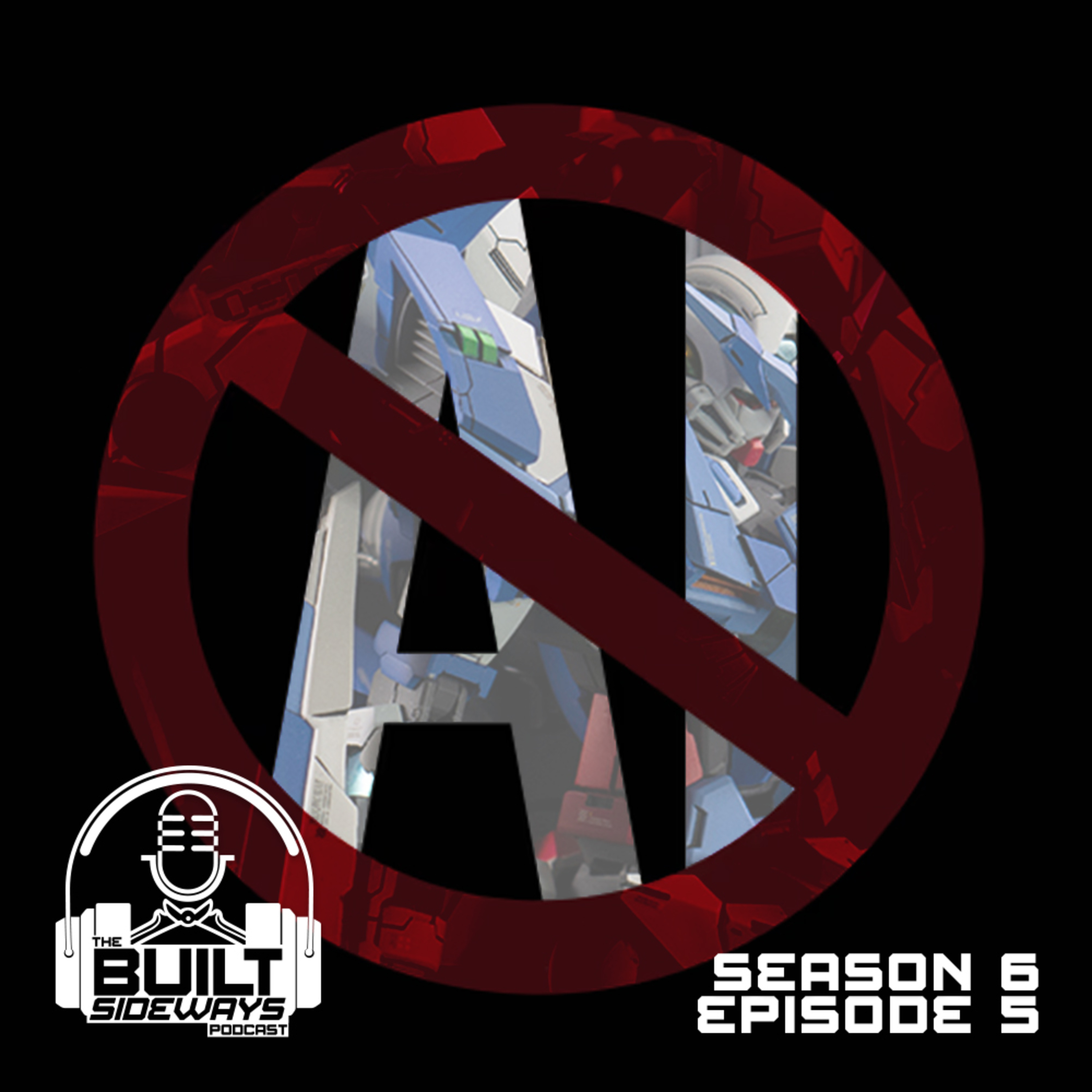 Built Sideways Podcast Season 6 Ep. 5: The hot topic of AI in our hobby episode artwork
