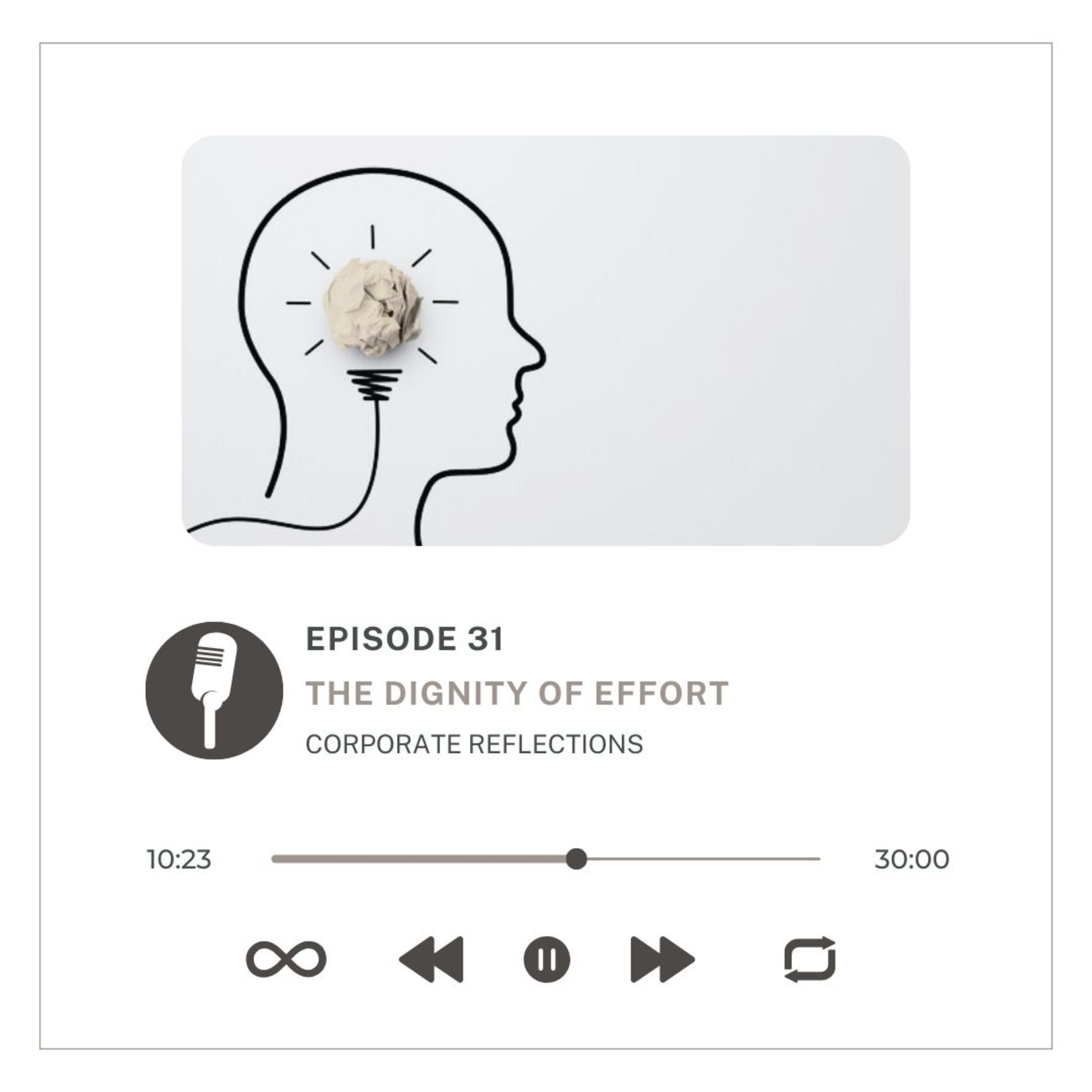 Corporate Reflections : The Dignity of Effort