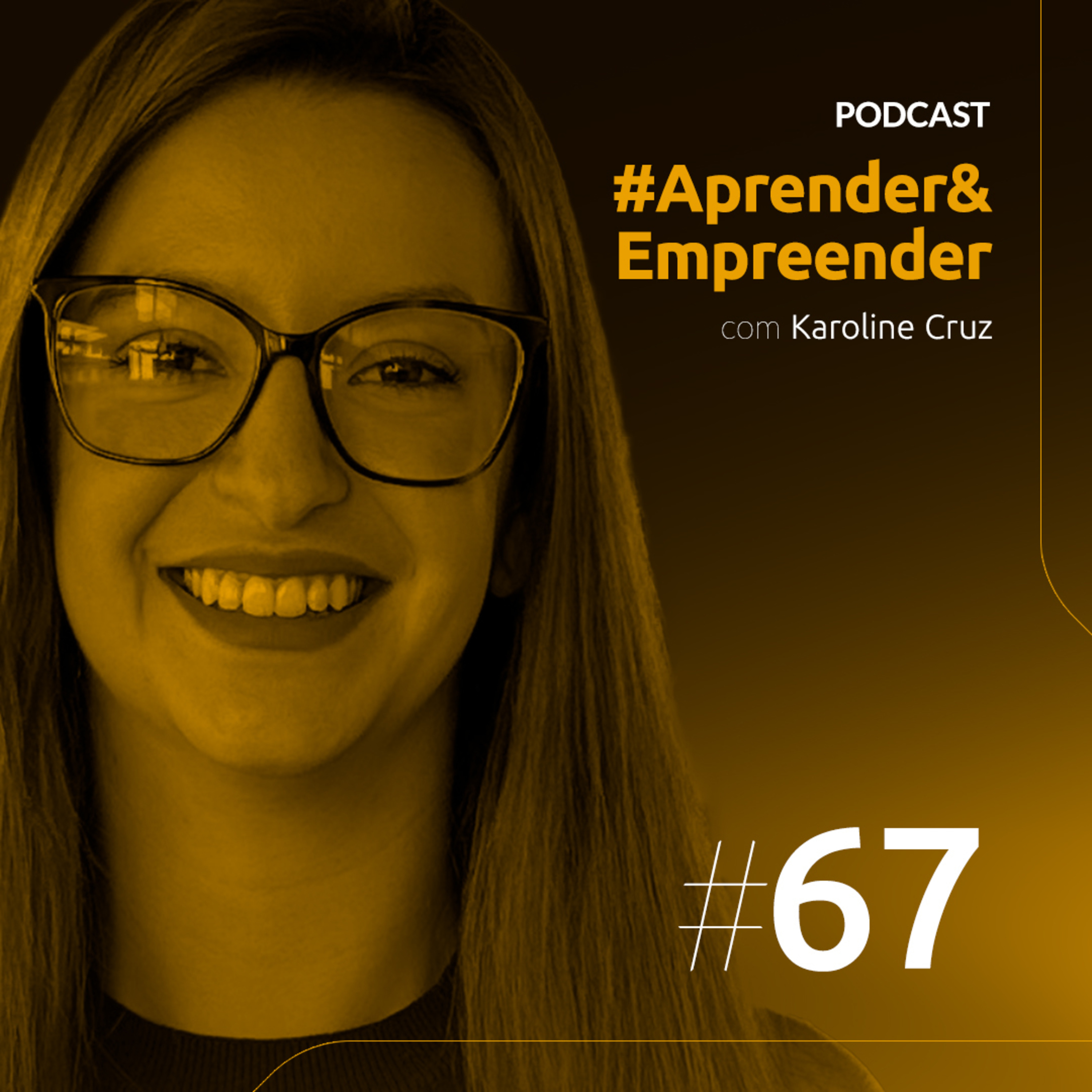 Empreender#67 - O Desafio de Trabalhar com Fisioterapeutas com Karoline Cruz episode artwork