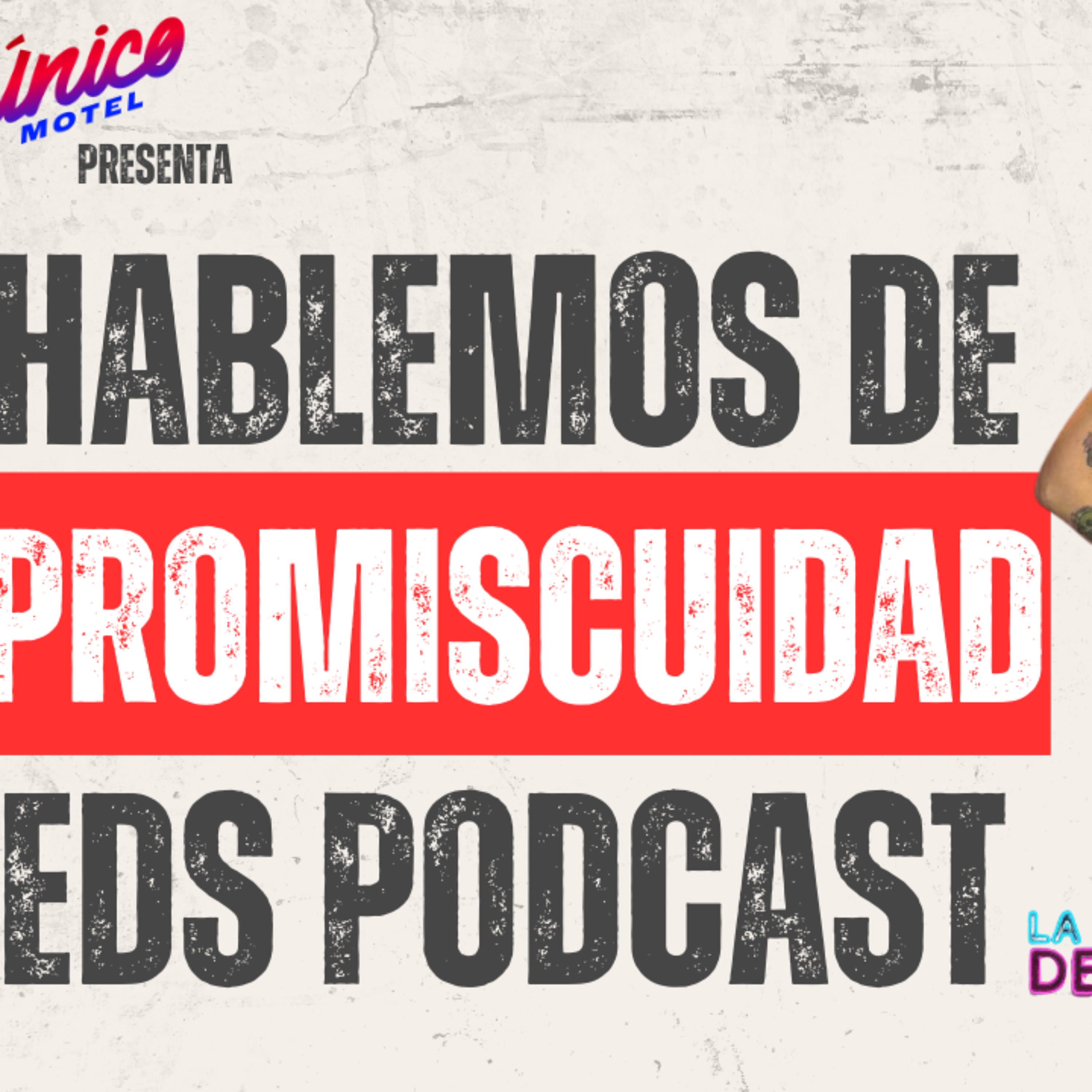 EDSPODCAST. PROMISCUIDAD - Mitos, realidades y verdades con Erik Cortés ♂️♀️♂️