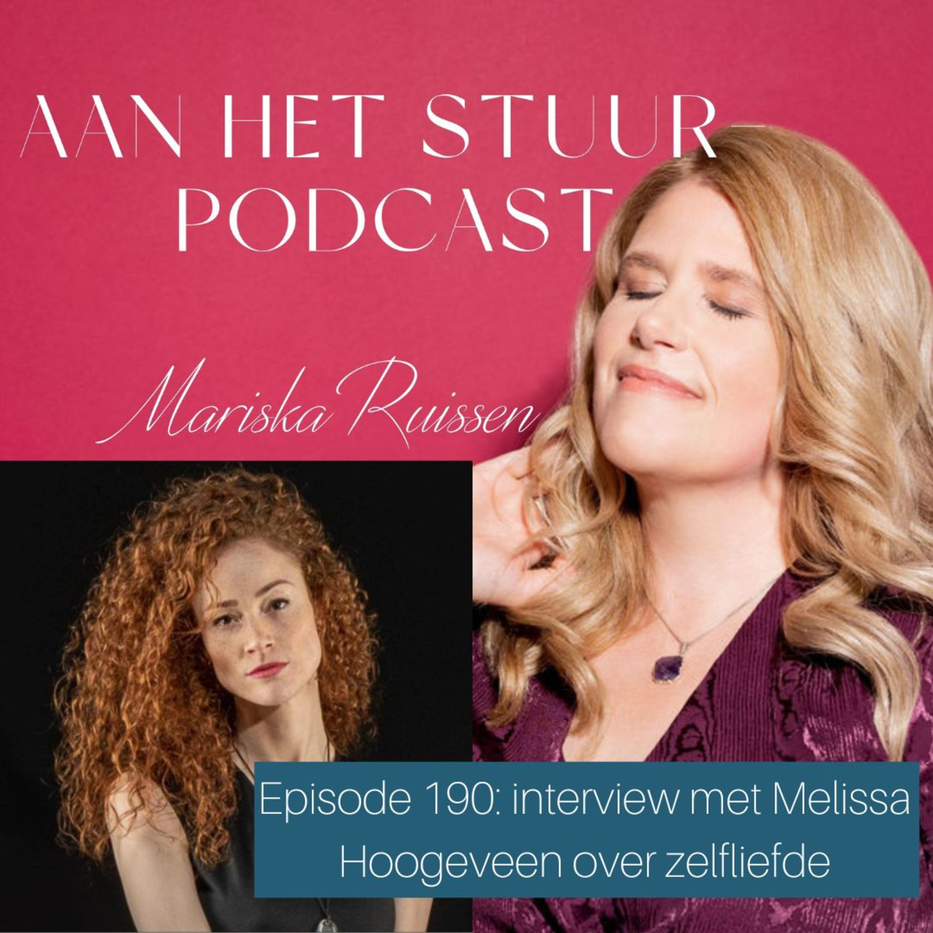 Episode 190: interview met Melissa Hoogeveen over zelfliefde, mannelijke en vrouwelijke energie episode artwork