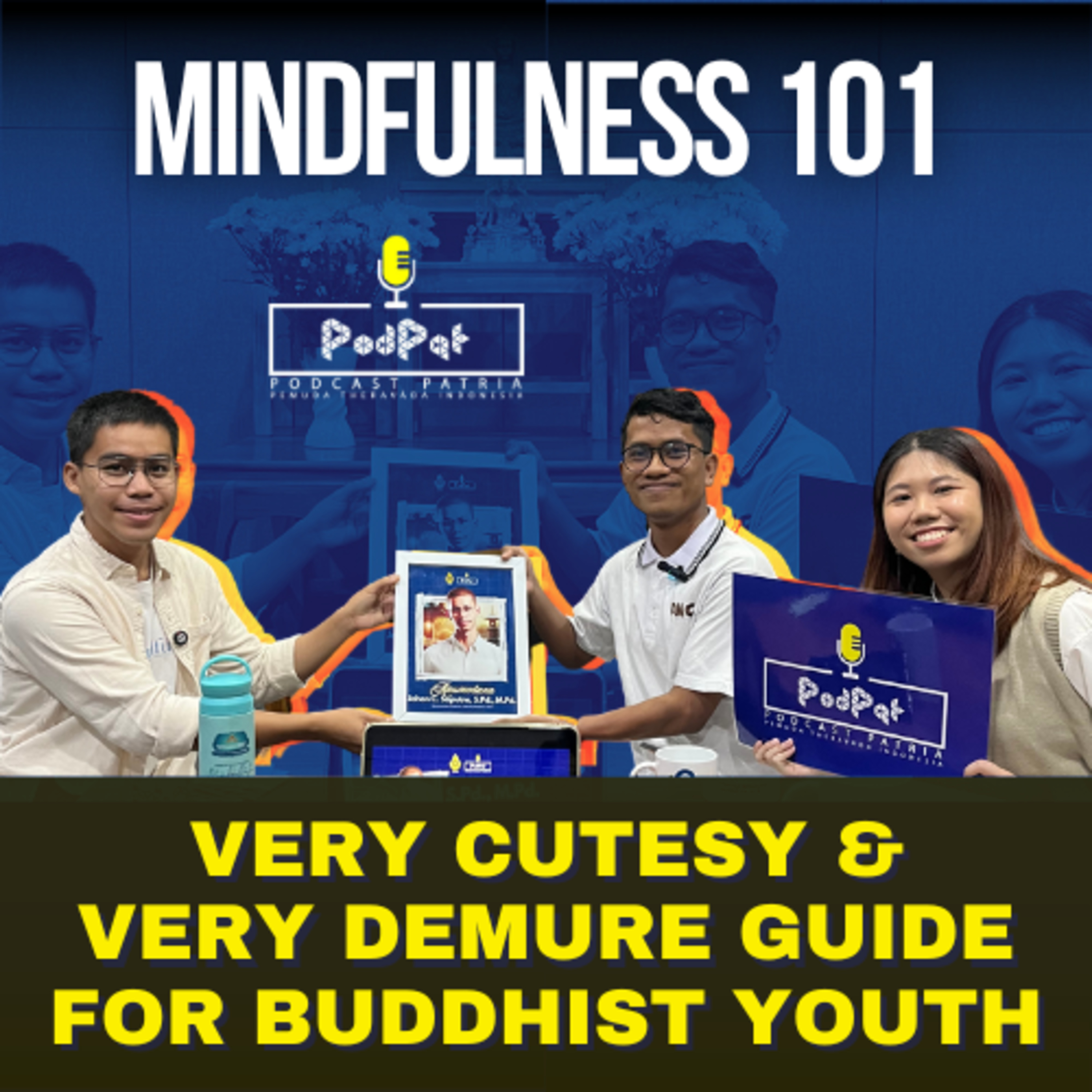 Mindfulness 101: A Very Cutesy, Very Demure Guide for Buddhist Youth episode artwork