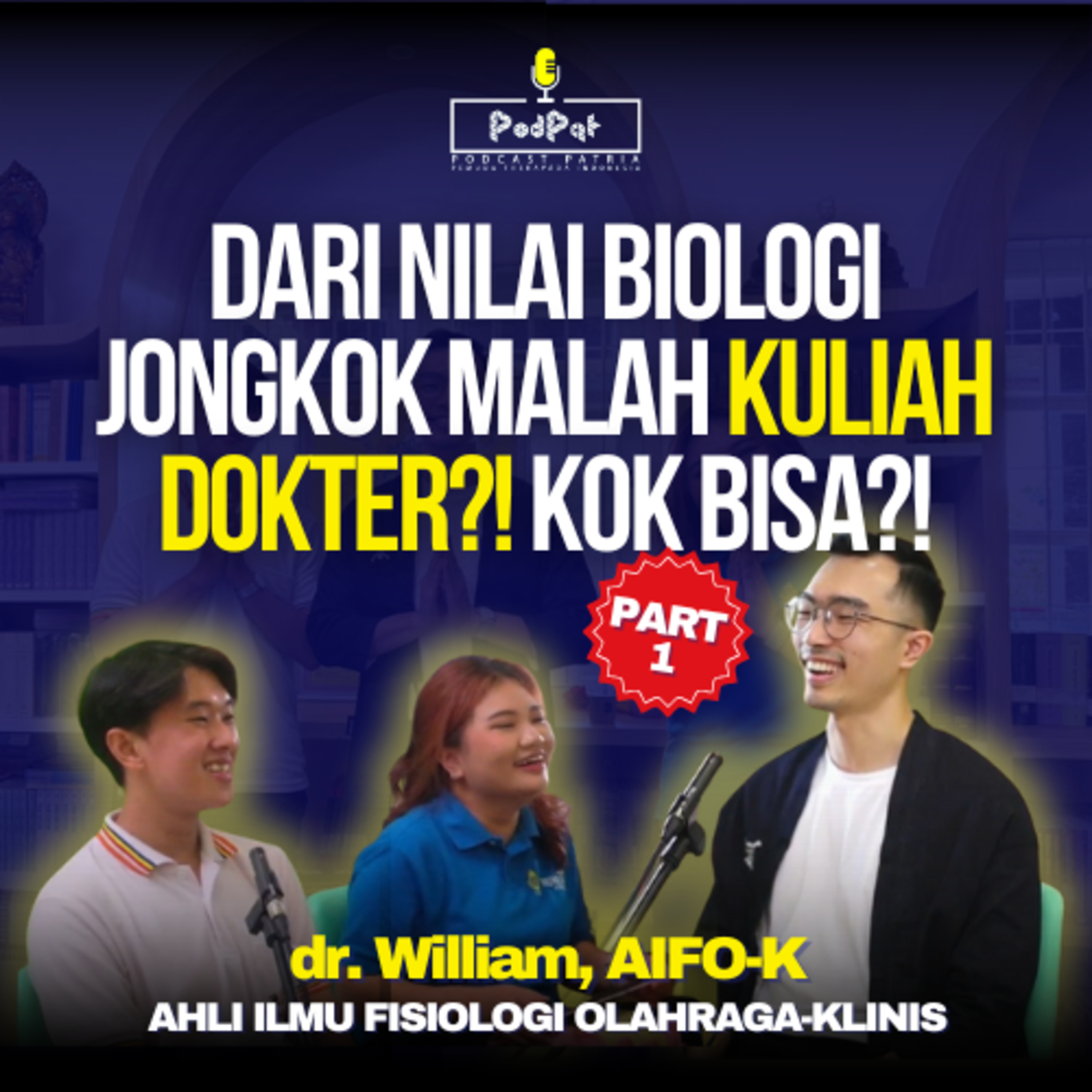 Dari Nilai Biologi Jongkok Malah Kuliah Dokter?! Kok Bisa?!  episode artwork