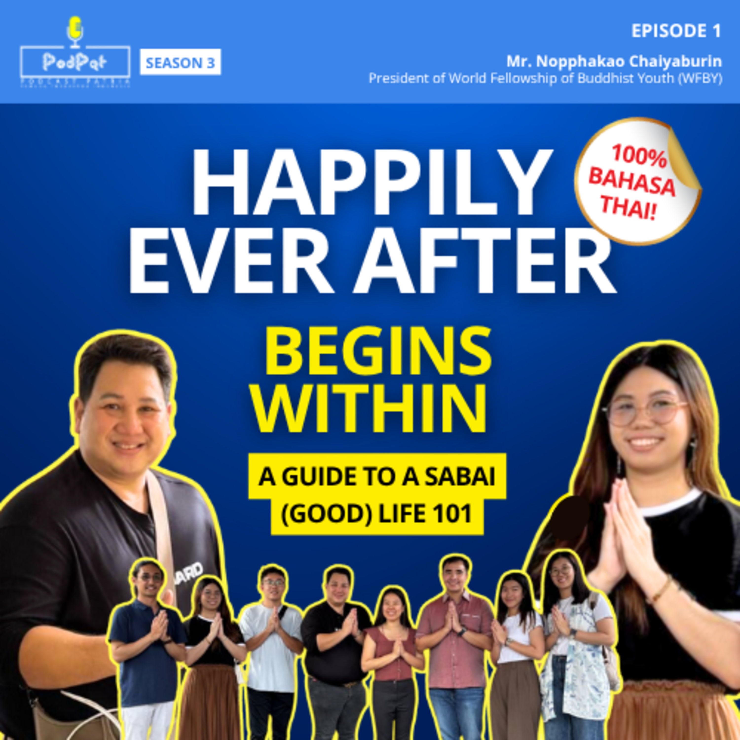 Happily Ever After Begins Within 🧘‍♀️ | A Guide to a Sabai (Good) Life 101 episode artwork