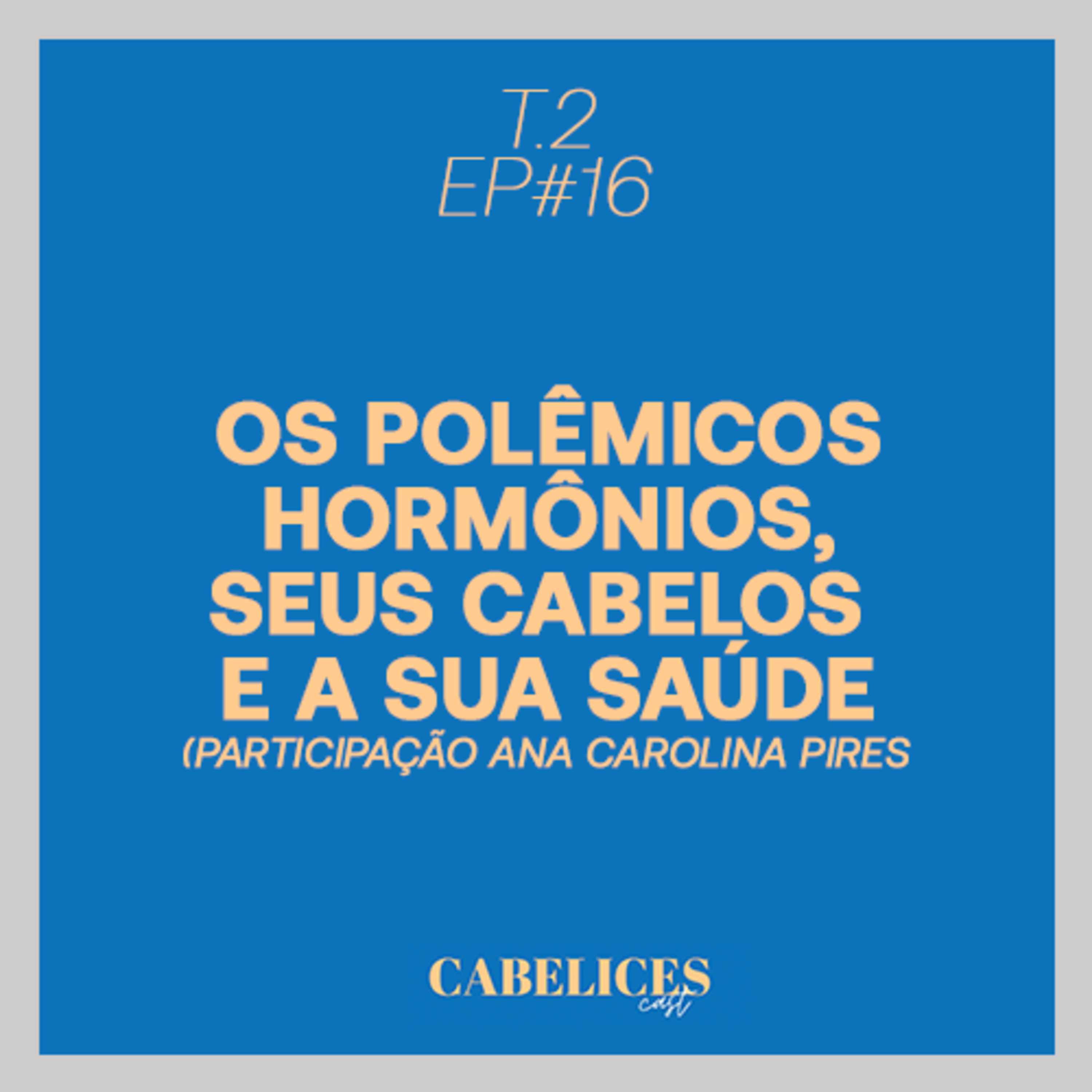 Cabelices Cast