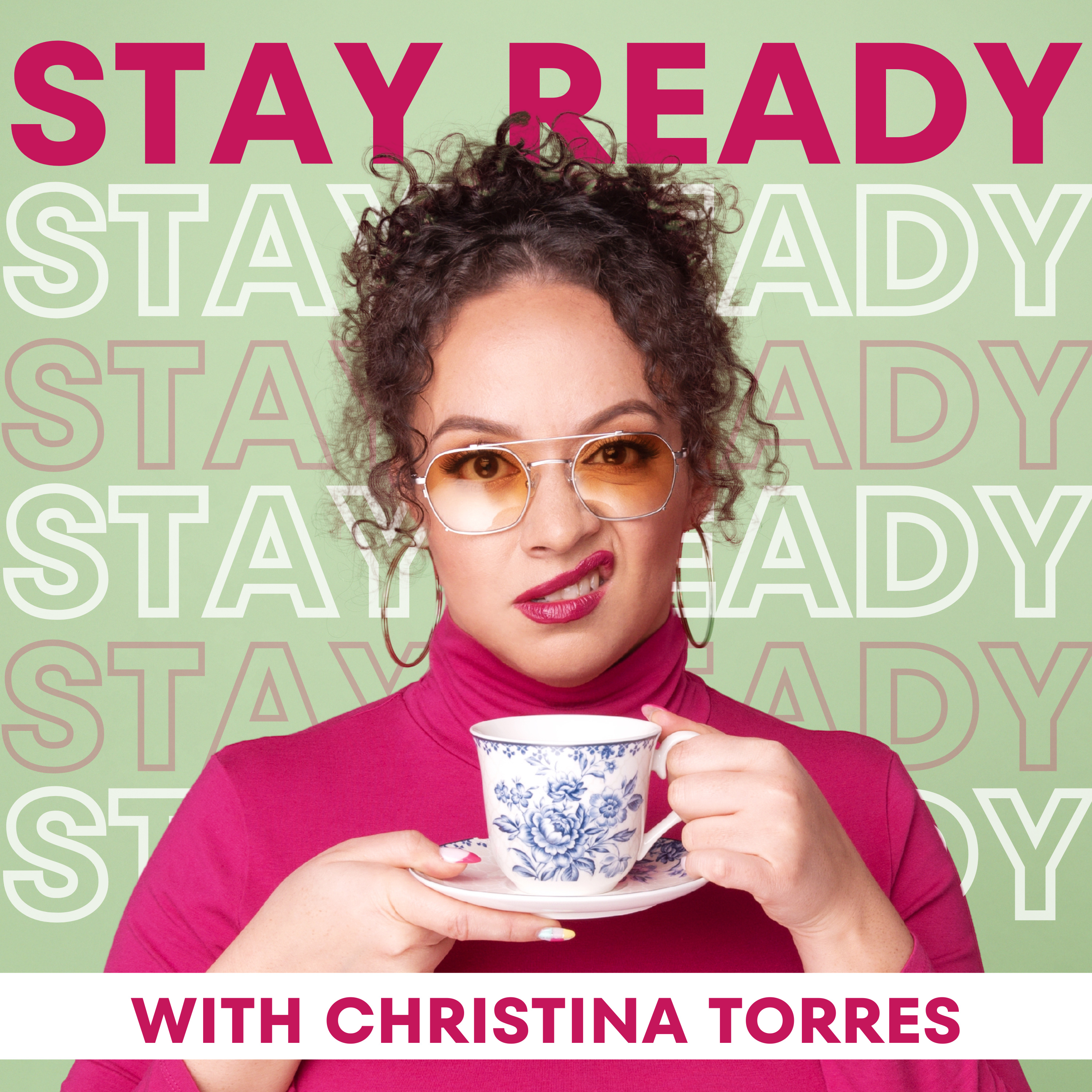 Stay Ready with Christina Torres