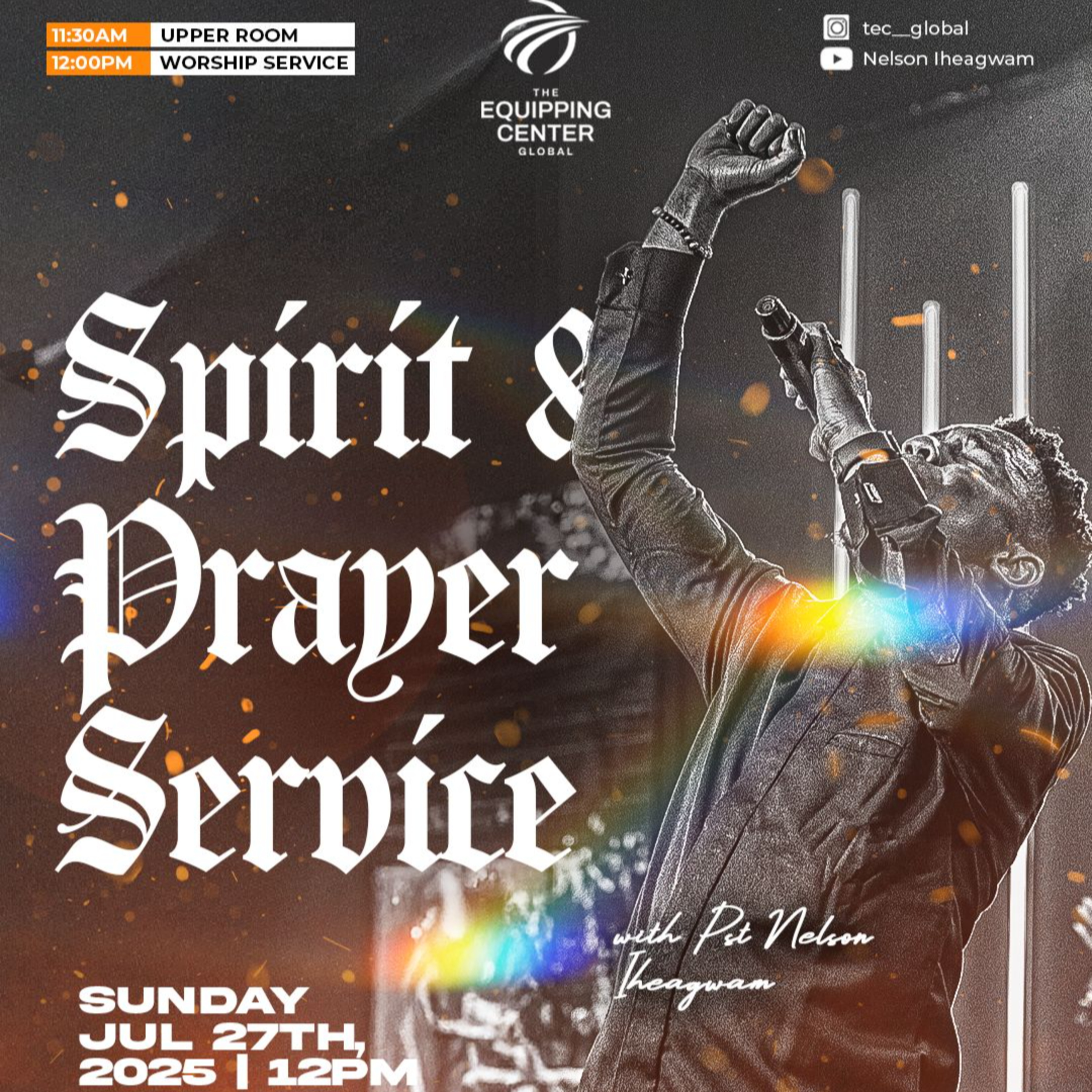 Spirit and Prayer Service || Ruach Hakodesh || The Equipping Center Global || Pastor Nelson Iheagwam